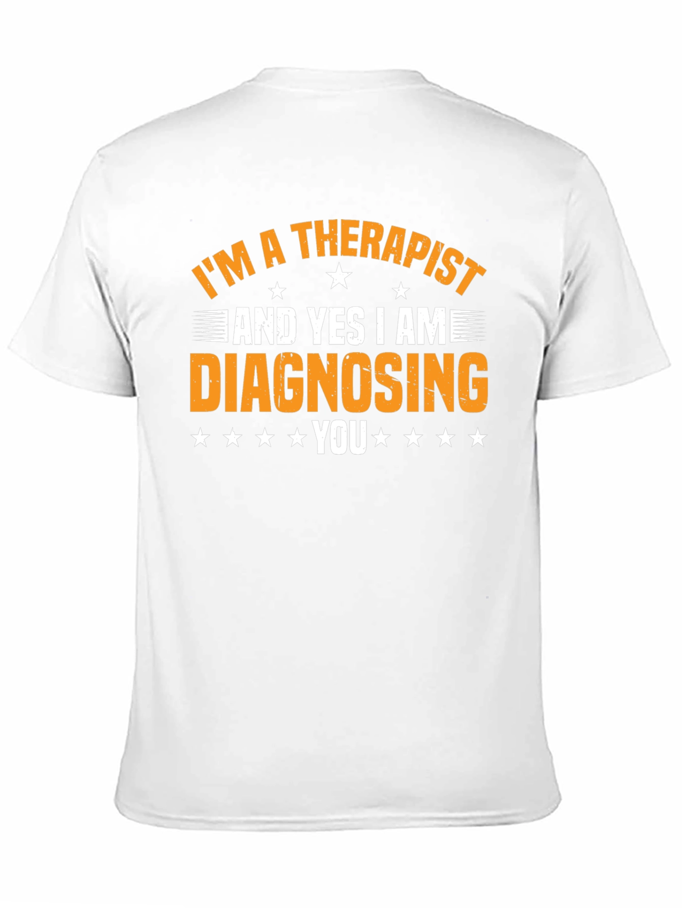 Therapist Diagnosing Funny Graphic Tee