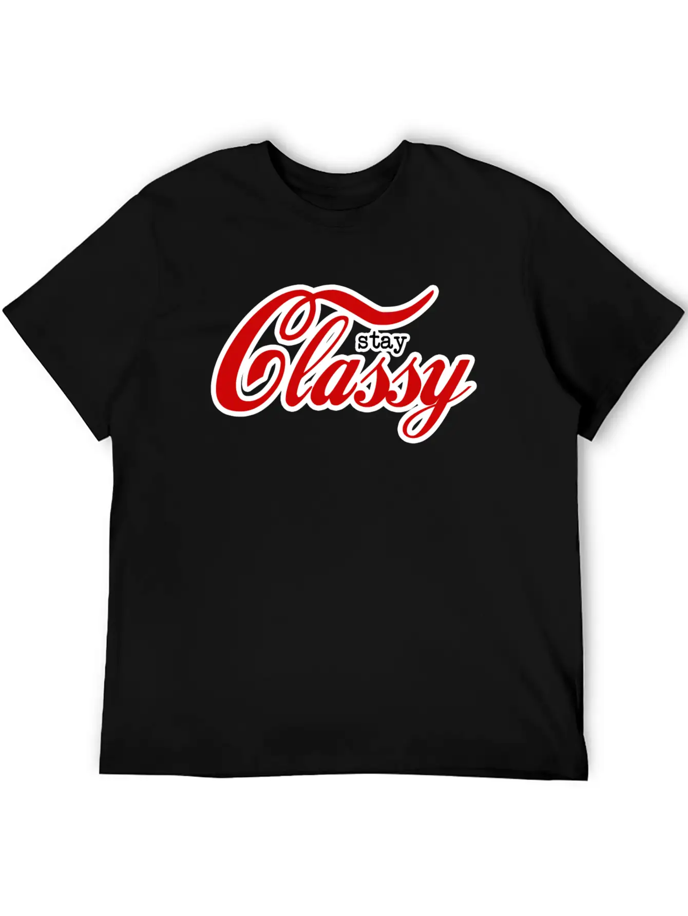 Stay Classy Unisex Short Sleeve Soft Cotton T-Shirt – Casual Everyday Wear