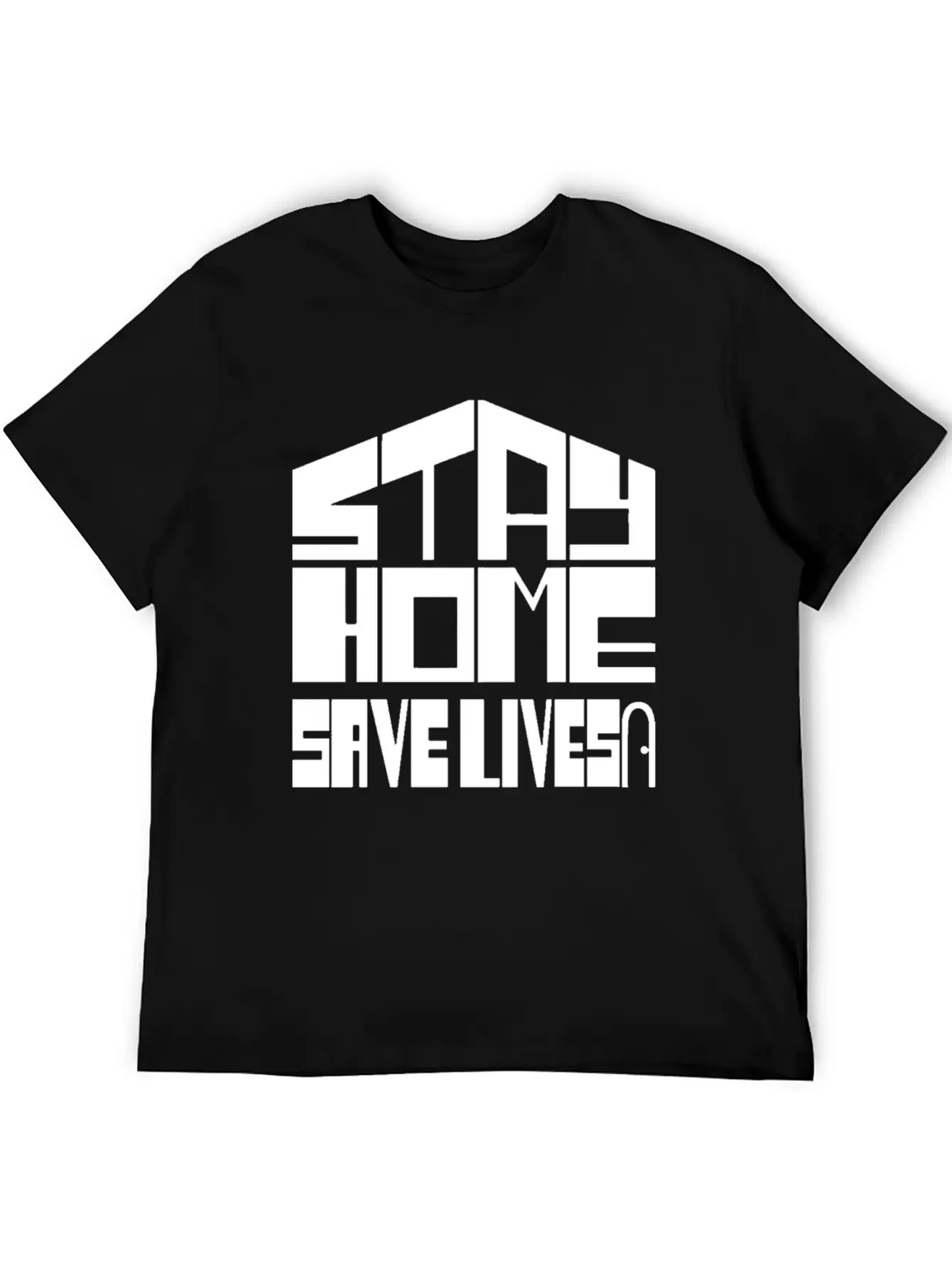 Stay Home Save Lives Unisex Casual T-Shirt – Clean Design For Daily Comfort