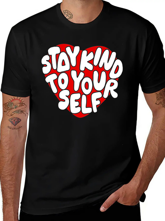 Stay Kind To Your Self Essential Unisex Summer Tee – Soft Cotton Casual Fit