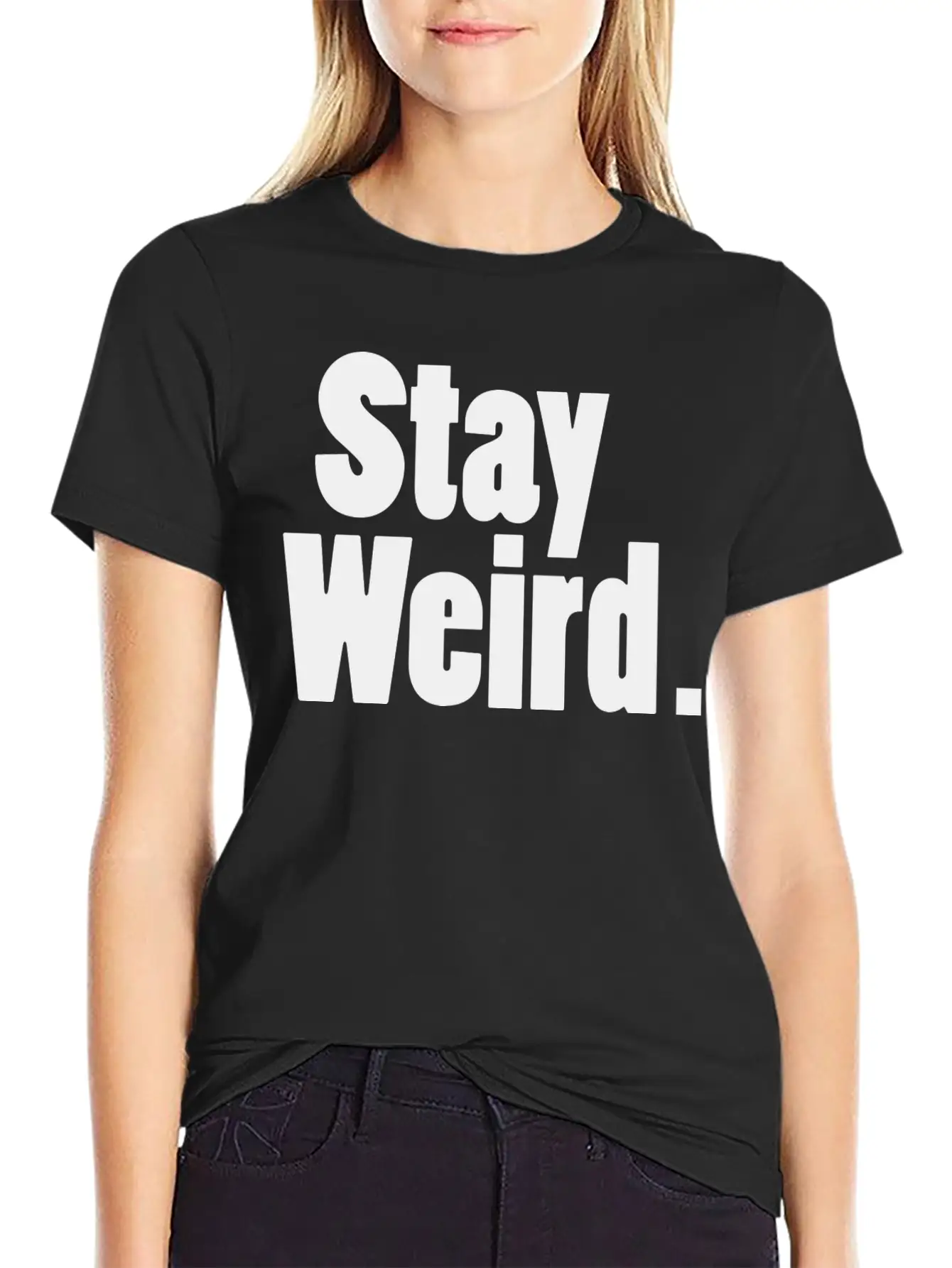 Stay Weird Unisex Short Sleeve Soft Cotton T-Shirt – Casual Everyday Wear