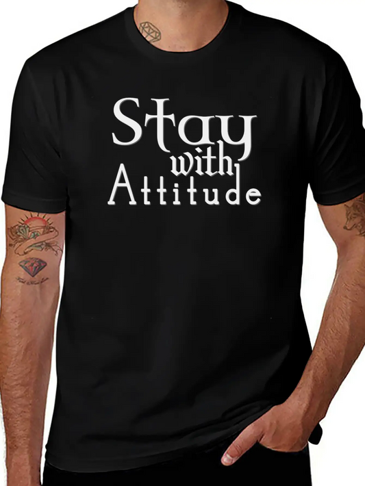 Stay With Attitude Comfortable Minimalist Graphic Tee – Summer Style Essential