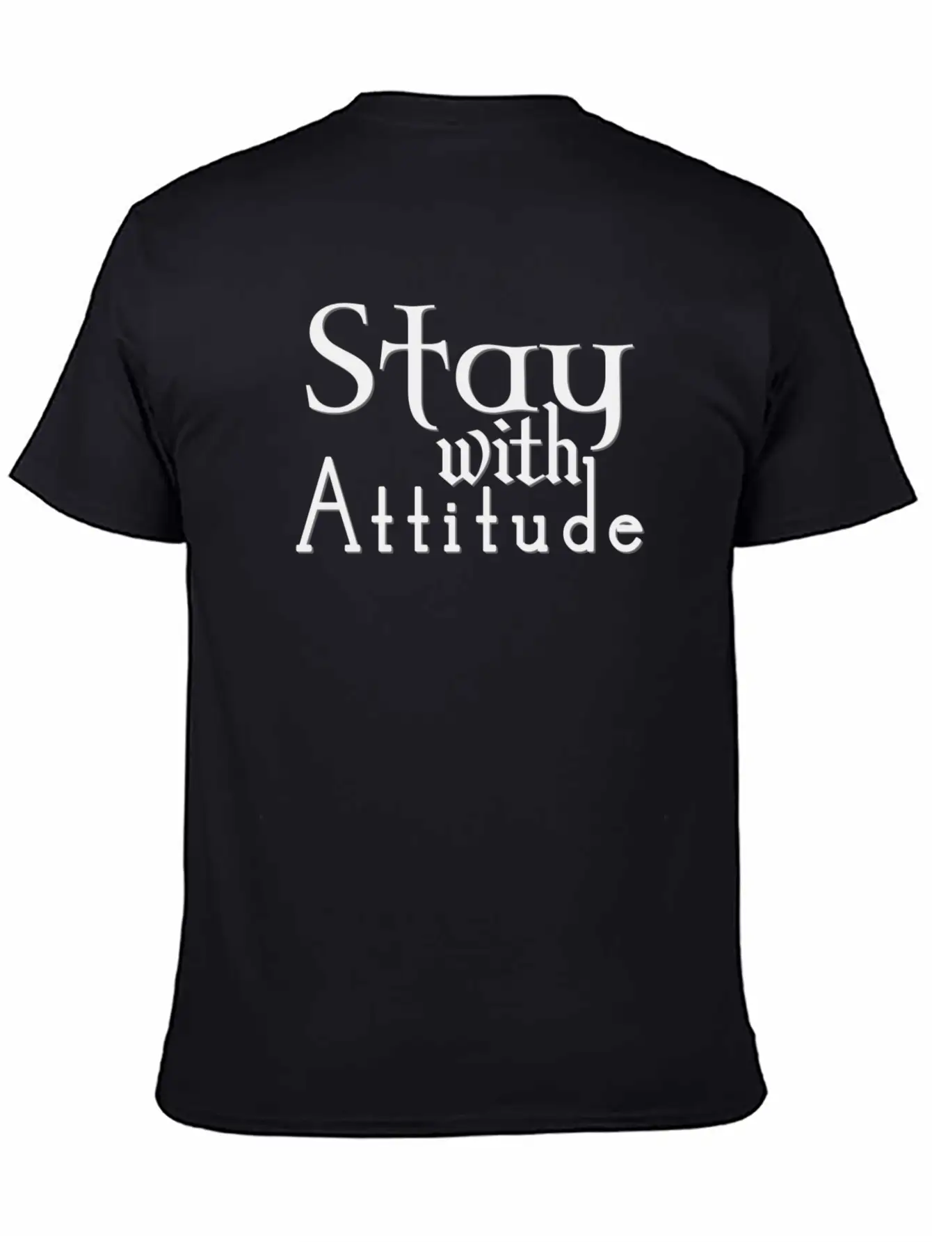 Stay With Attitude Comfortable Minimalist Graphic Tee – Summer Style Essential