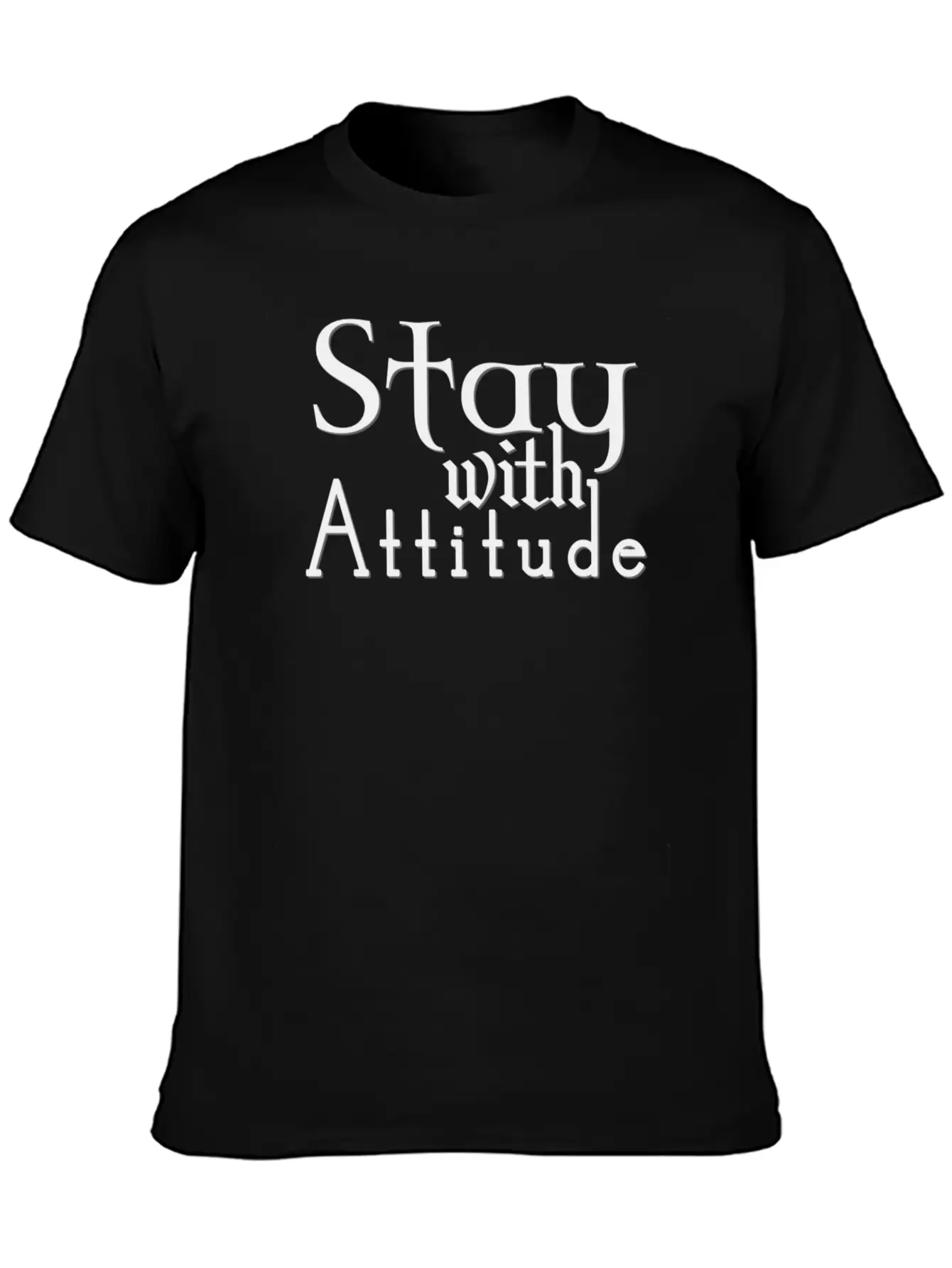 Stay With Attitude Comfortable Minimalist Graphic Tee – Summer Style Essential