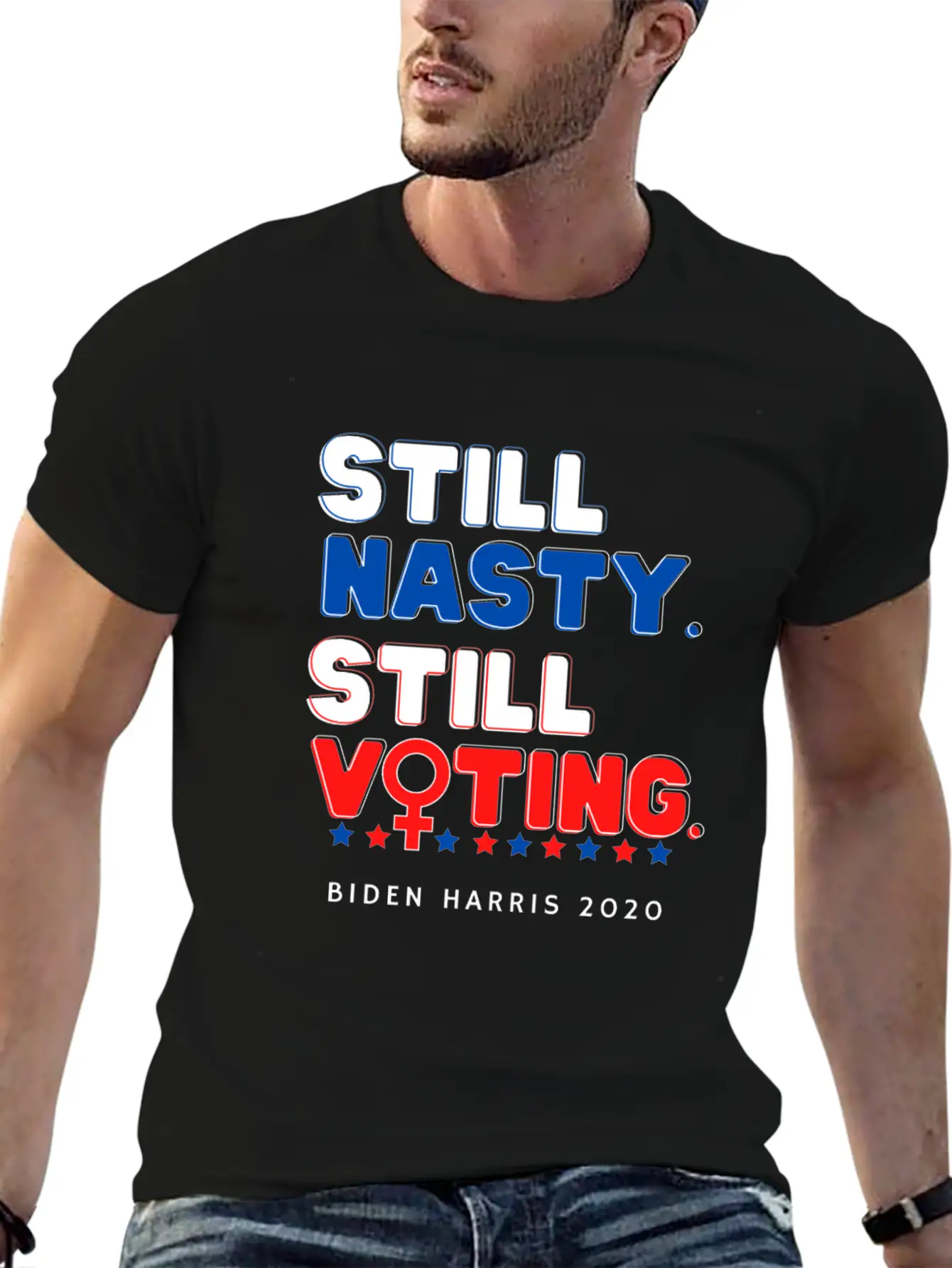 Still Nasty Still Voting - Biden Harris 2020 Unisex Casual T-Shirt – Clean Design For Daily Comfort