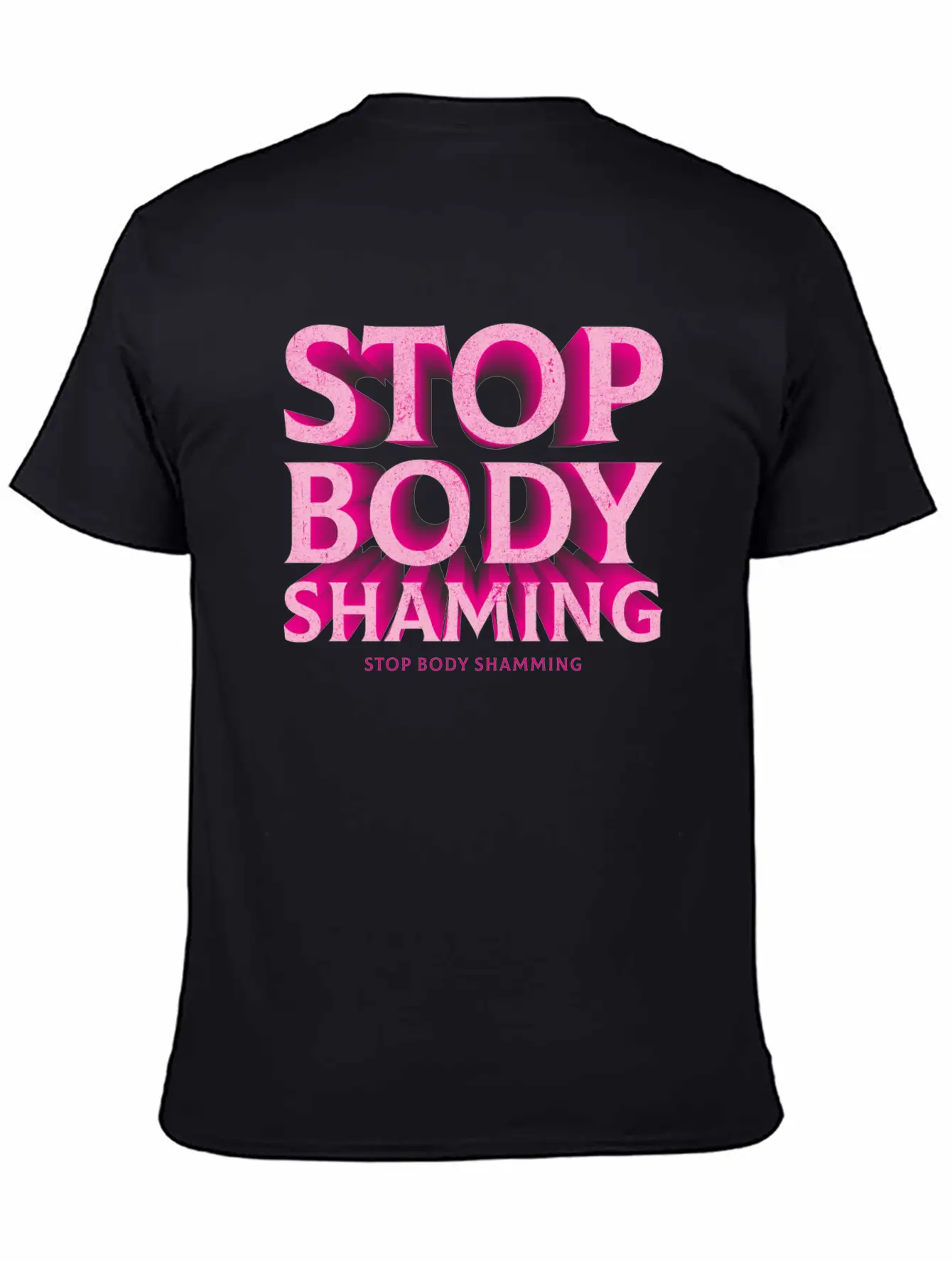 Stop Body Shaming Basic Graphic T-Shirt – Daily Comfort In Soft Cotton