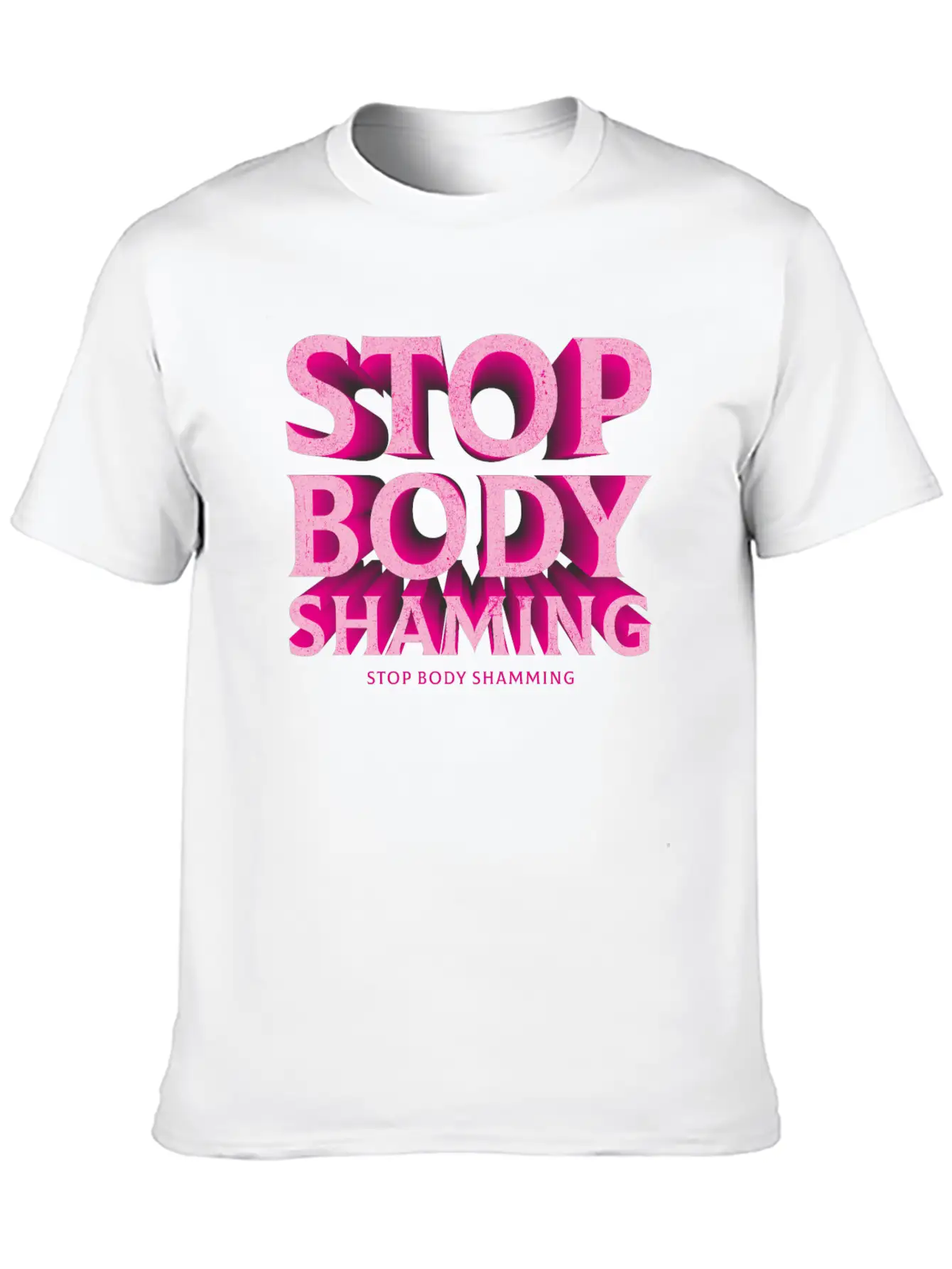Stop Body Shaming Basic Graphic T-Shirt – Daily Comfort In Soft Cotton
