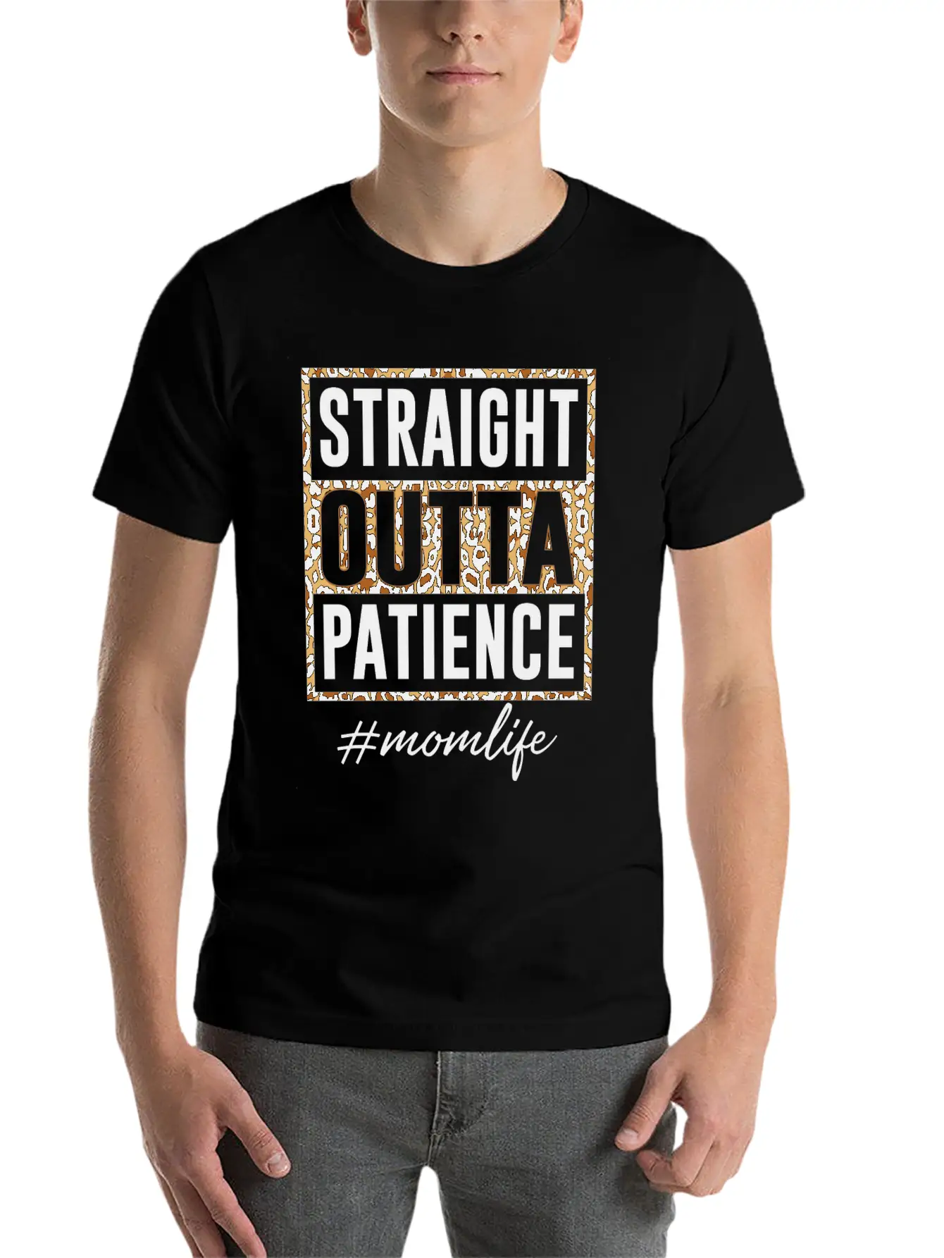 Straight Outta Patience Mom Life Unisex Short Sleeve Soft Cotton T-Shirt – Casual Everyday Wear