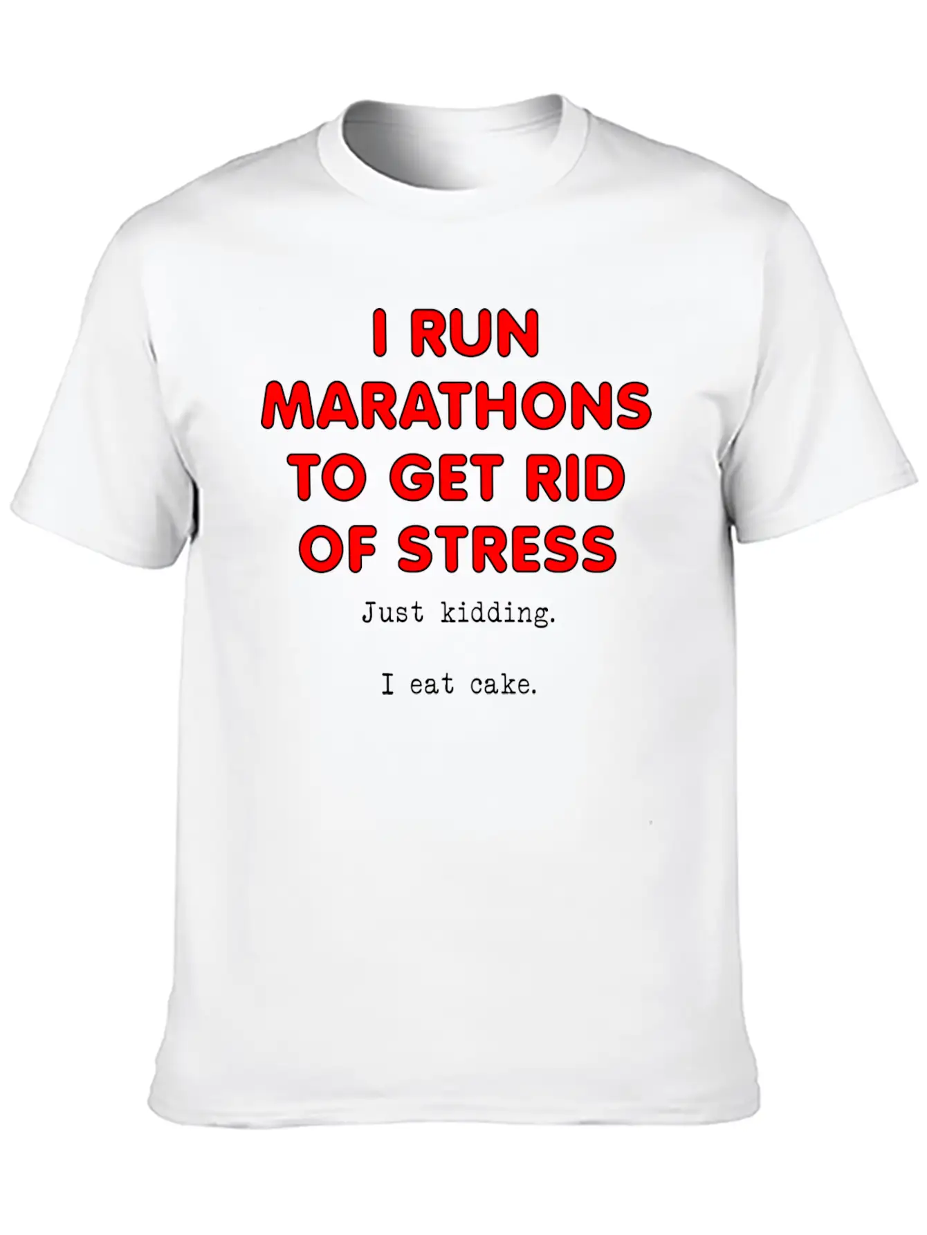 Stress Eat Cake Funny T-shirt Stylish Everyday T-Shirt – Unisex Basic Cotton Tee