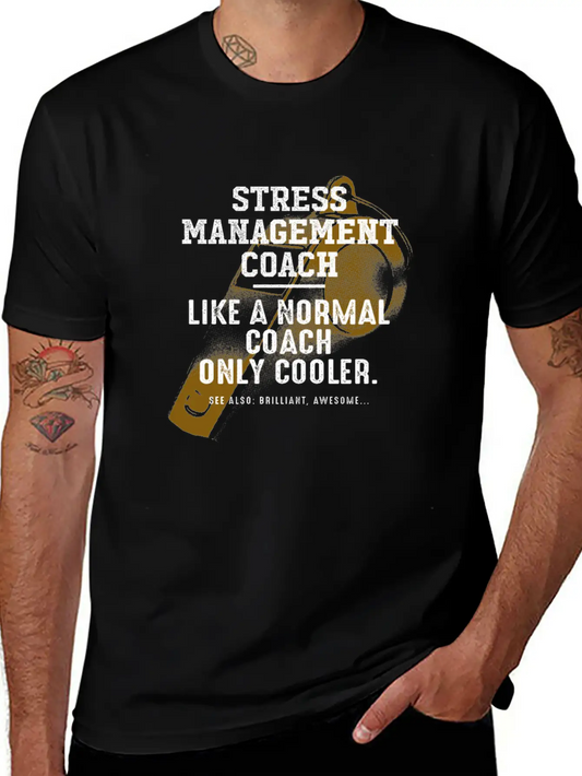 Stress Management Coach Like A Normal Coach Motiva Unisex Casual T-Shirt – Clean Design For Daily Comfort