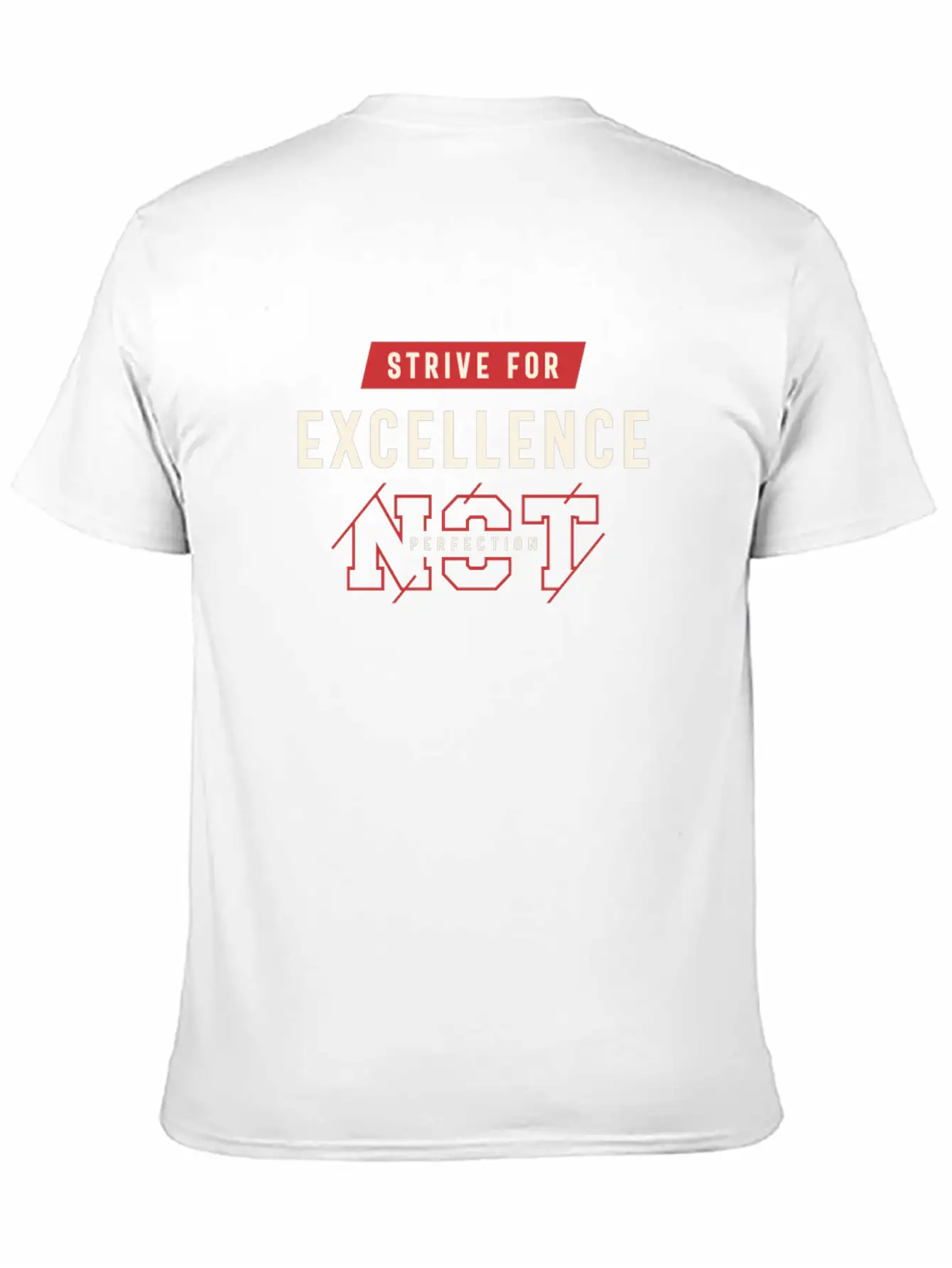Strive For Excellence - Motivational Quote Stylish Everyday T-Shirt – Unisex Basic Cotton Tee
