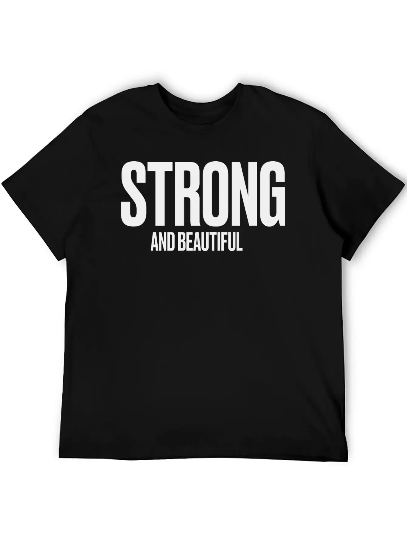Strong And Beautiful Basic Graphic T-Shirt – Daily Comfort In Soft Cotton