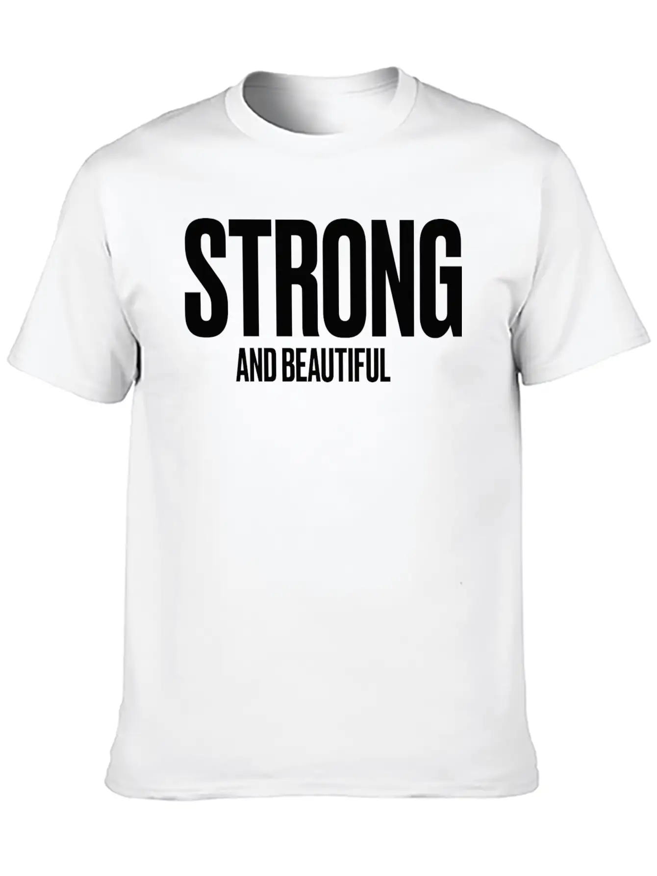 Strong And Beautiful Basic Graphic T-Shirt – Daily Comfort In Soft Cotton