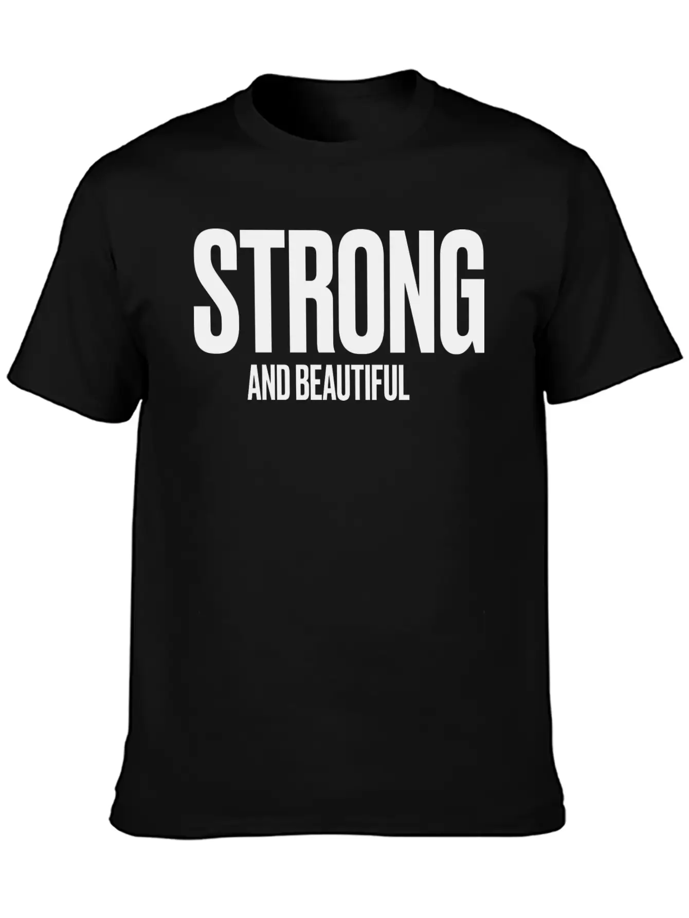 Strong And Beautiful Basic Graphic T-Shirt – Daily Comfort In Soft Cotton