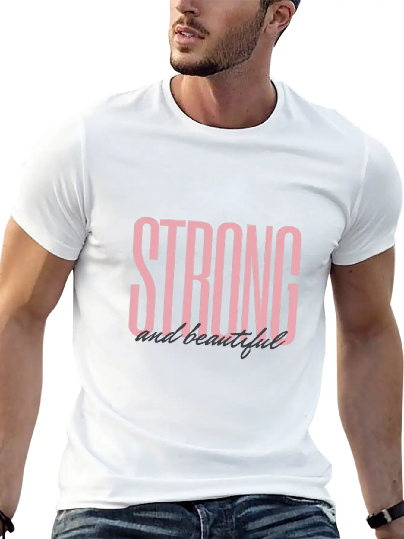 Strong And Beautiful Stylish Everyday T-Shirt – Unisex Basic Cotton Tee