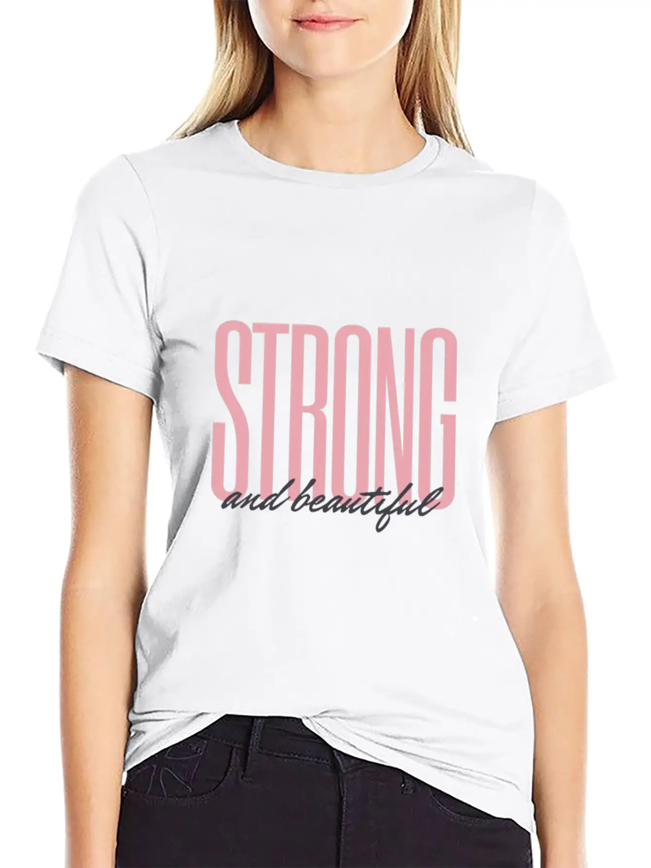 Strong And Beautiful Stylish Everyday T-Shirt – Unisex Basic Cotton Tee
