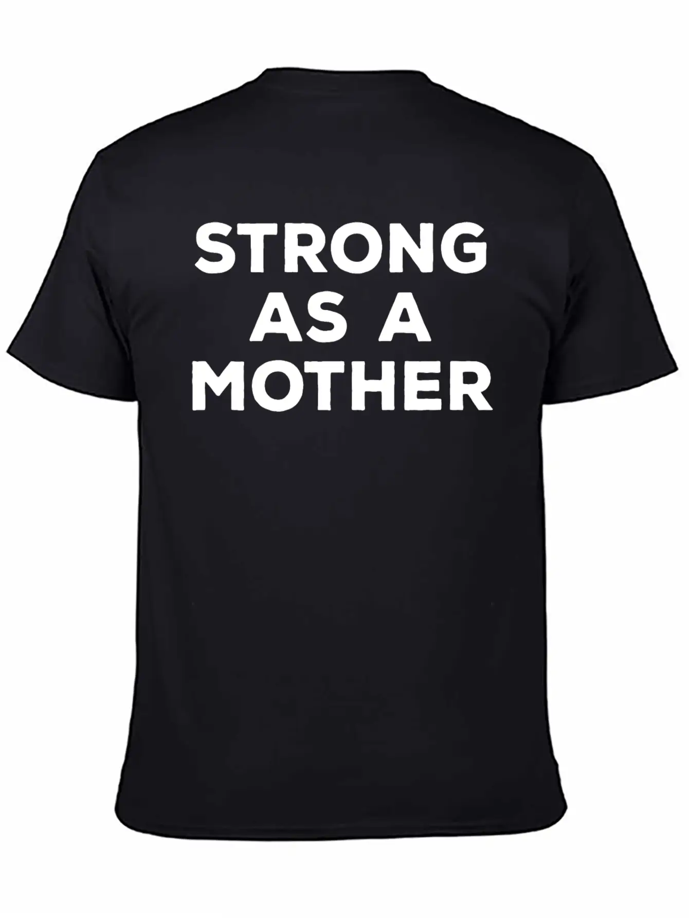 STRONG AS A MOTHER Comfortable Minimalist Graphic Tee – Summer Style Essential