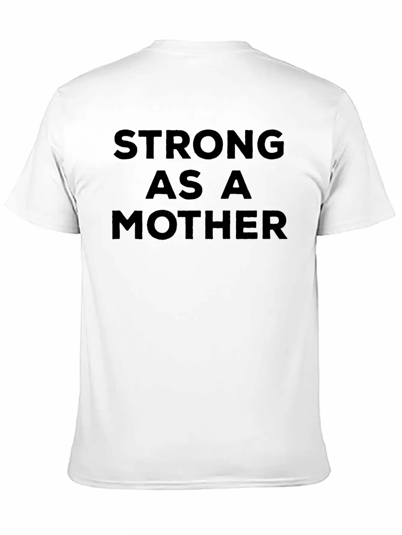 STRONG AS A MOTHER Comfortable Minimalist Graphic Tee – Summer Style Essential
