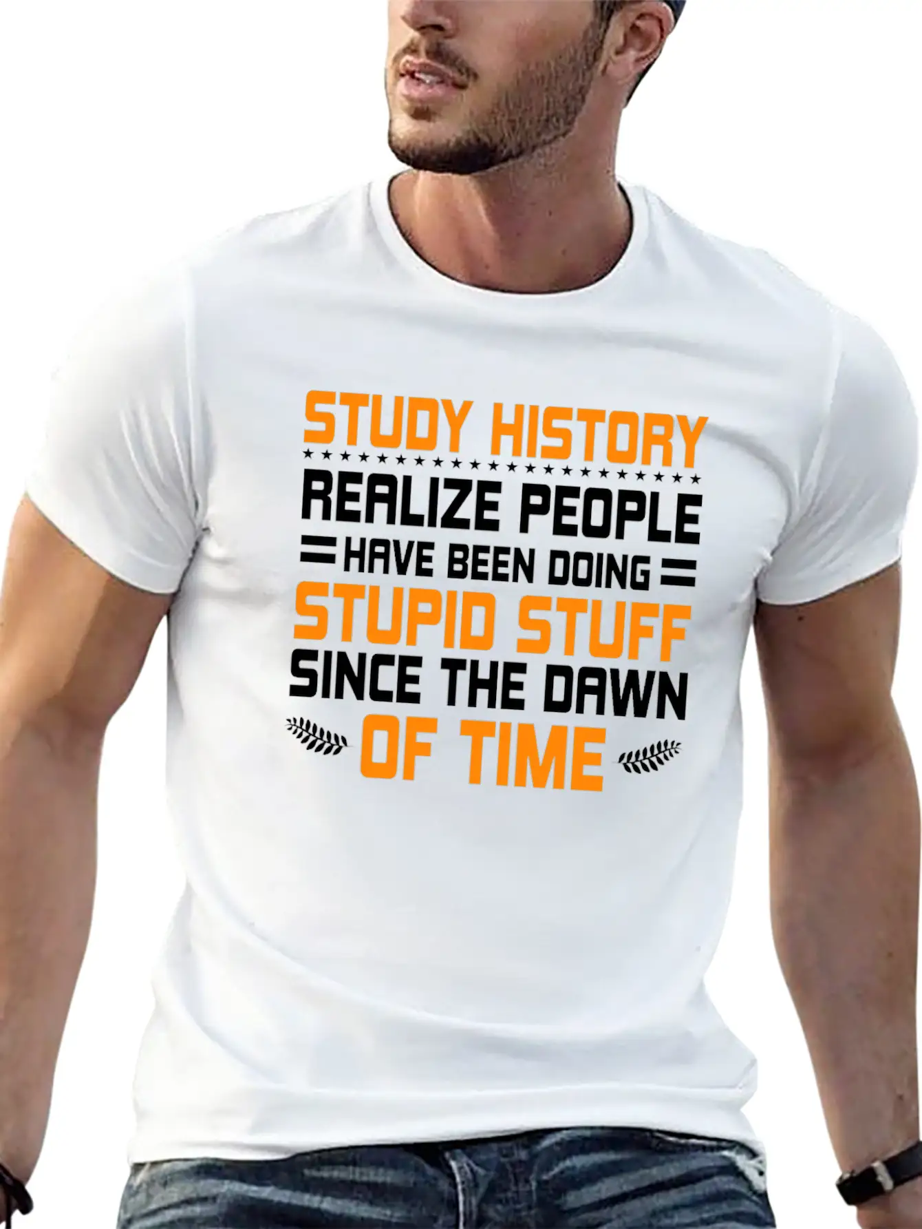 Study History History Teacher Gift Stylish Everyday T-Shirt – Unisex Basic Cotton Tee