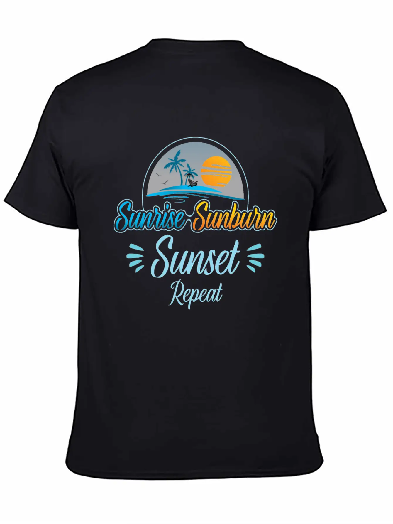 Summer, Beach & Sunrise Sunburn Sunset Repeat Stylish Everyday T-Shirt – Unisex Basic Cotton Tee