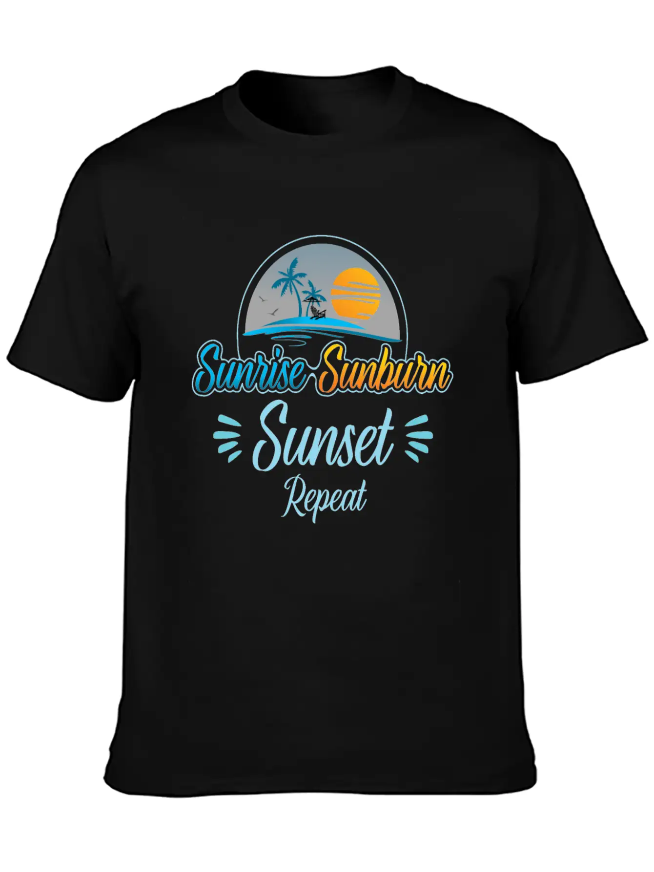 Summer, Beach & Sunrise Sunburn Sunset Repeat Stylish Everyday T-Shirt – Unisex Basic Cotton Tee