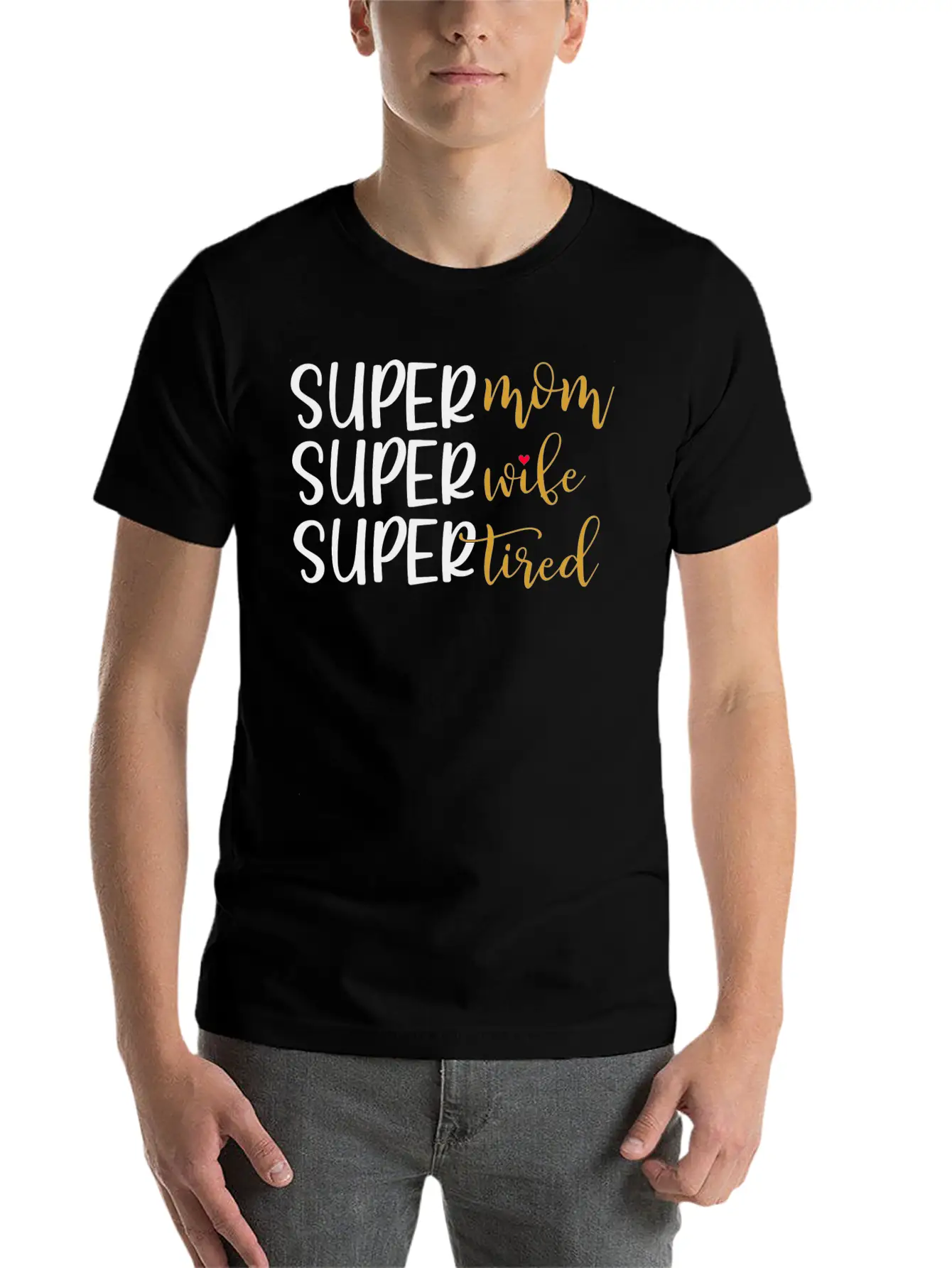 Super Mom Super Wife Super Tired Comfortable Minimalist Graphic Tee – Summer Style Essential