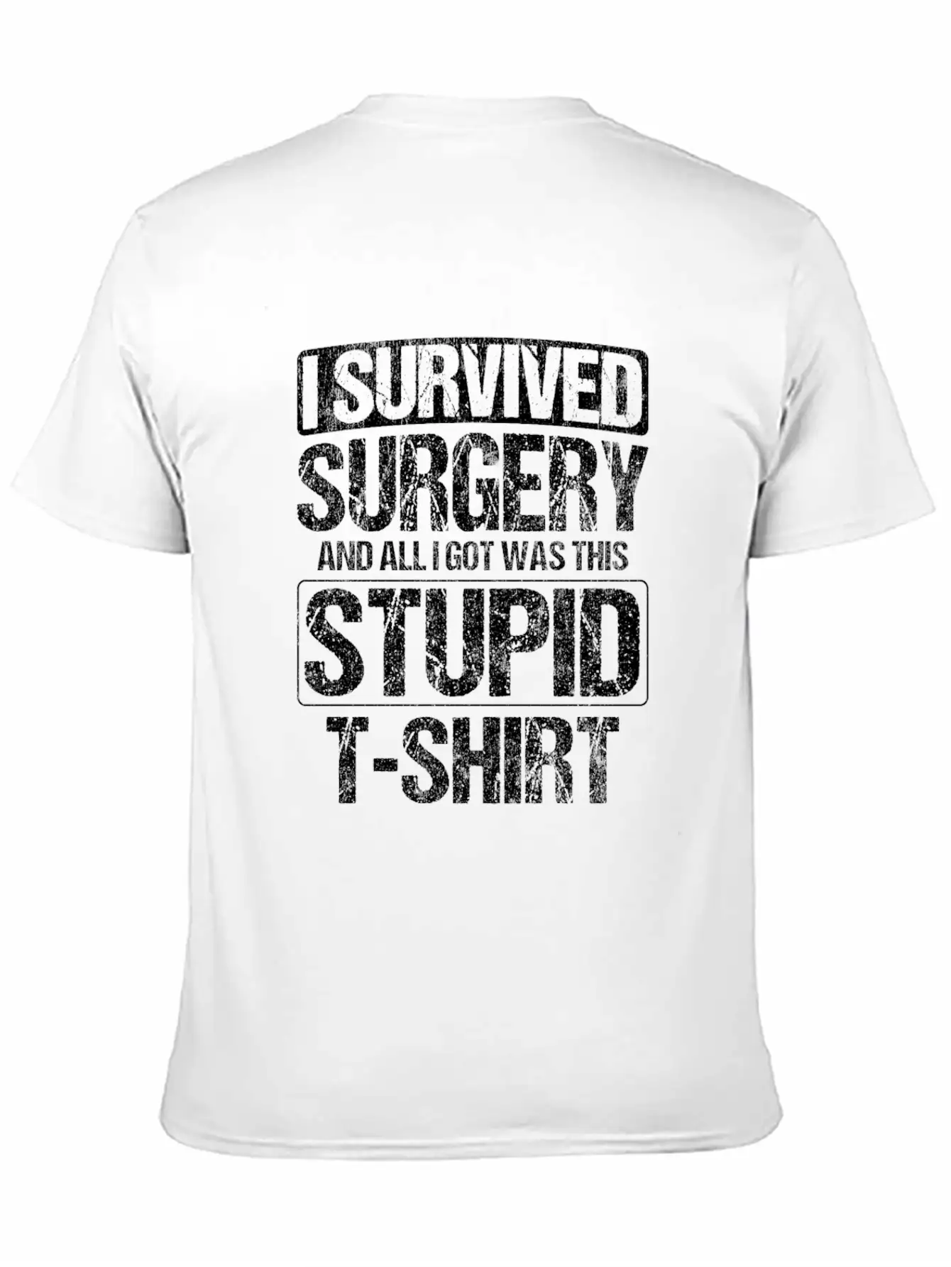 Survived Neck Surgery All I Got Was This Stupid Unisex Casual T-Shirt – Clean Design For Daily Comfort