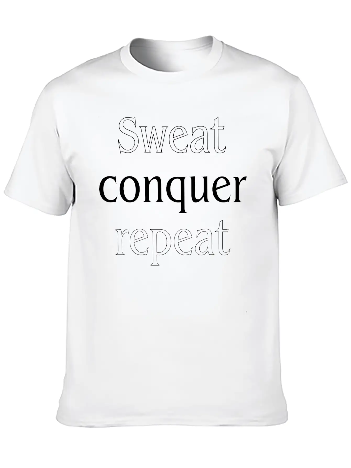 Sweat Conquer Repeat, Sports Motivational Quote Unisex Short Sleeve Soft Cotton T-Shirt – Casual Everyday Wear
