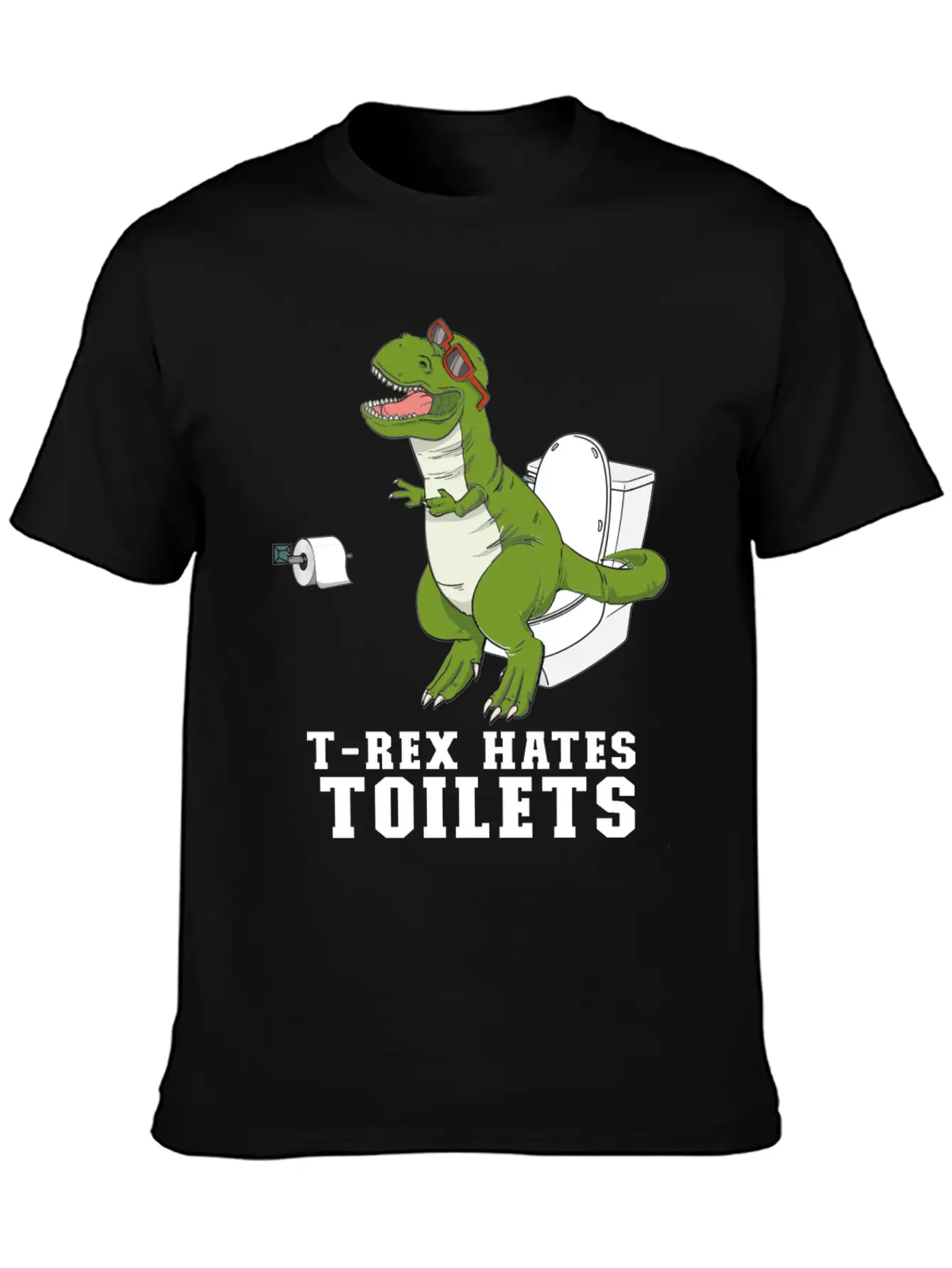 T Rex Hates Toilets - Crap Toilet Paper Bathroom Timeless Short Sleeve Tee – Comfy And Minimalist Design