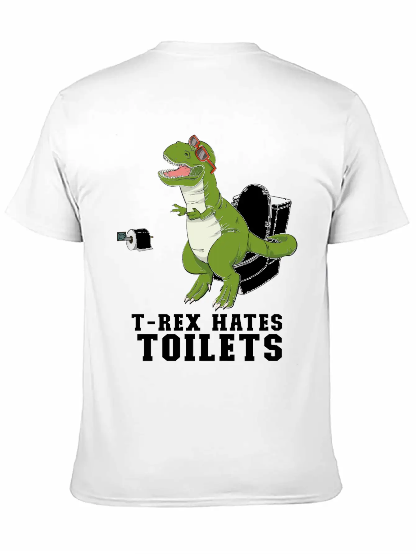 T Rex Hates Toilets - Crap Toilet Paper Bathroom Timeless Short Sleeve Tee – Comfy And Minimalist Design