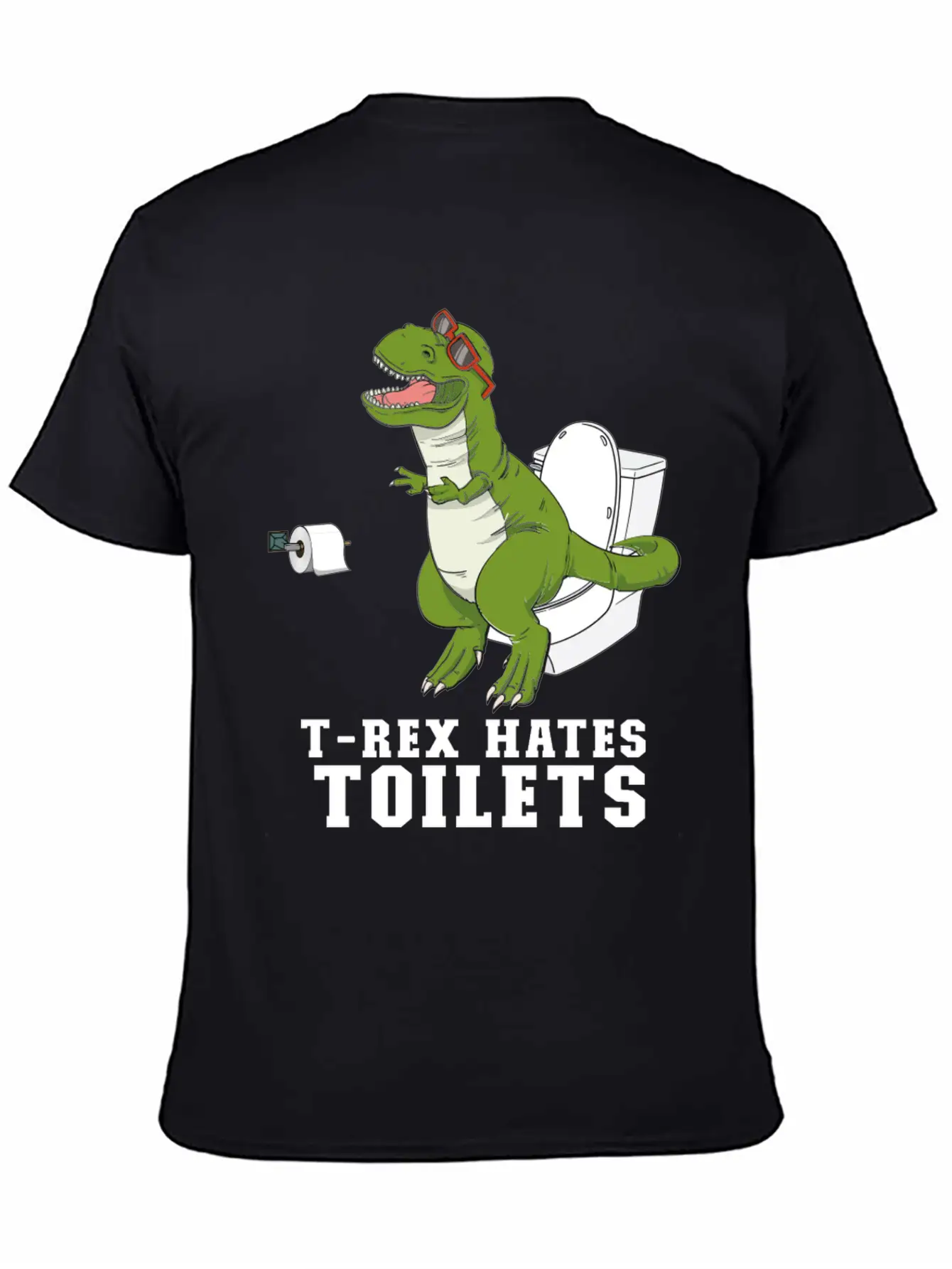 T Rex Hates Toilets - Crap Toilet Paper Bathroom Timeless Short Sleeve Tee – Comfy And Minimalist Design