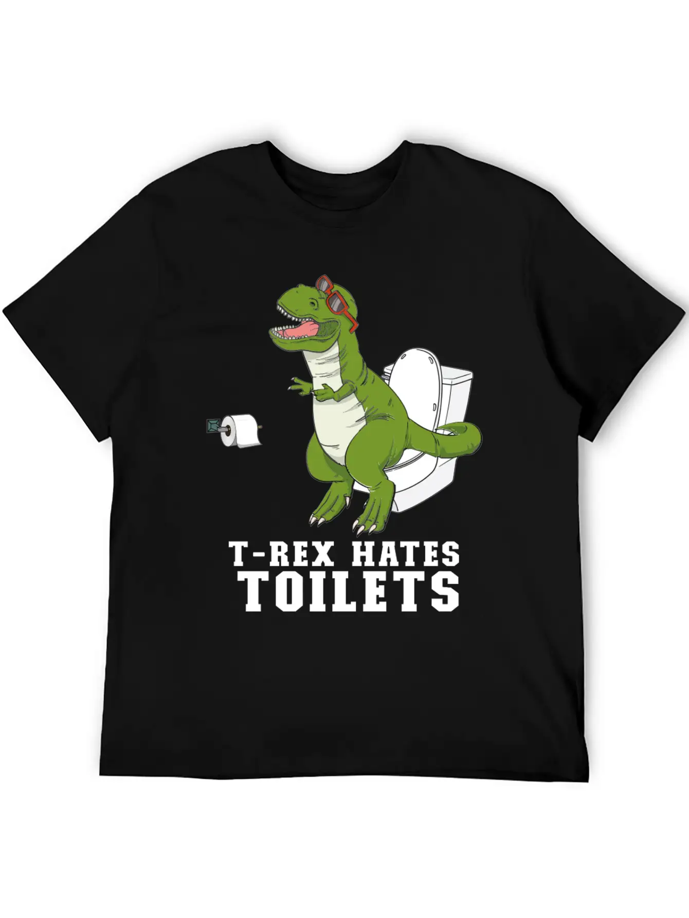 T Rex Hates Toilets - Crap Toilet Paper Bathroom Timeless Short Sleeve Tee – Comfy And Minimalist Design