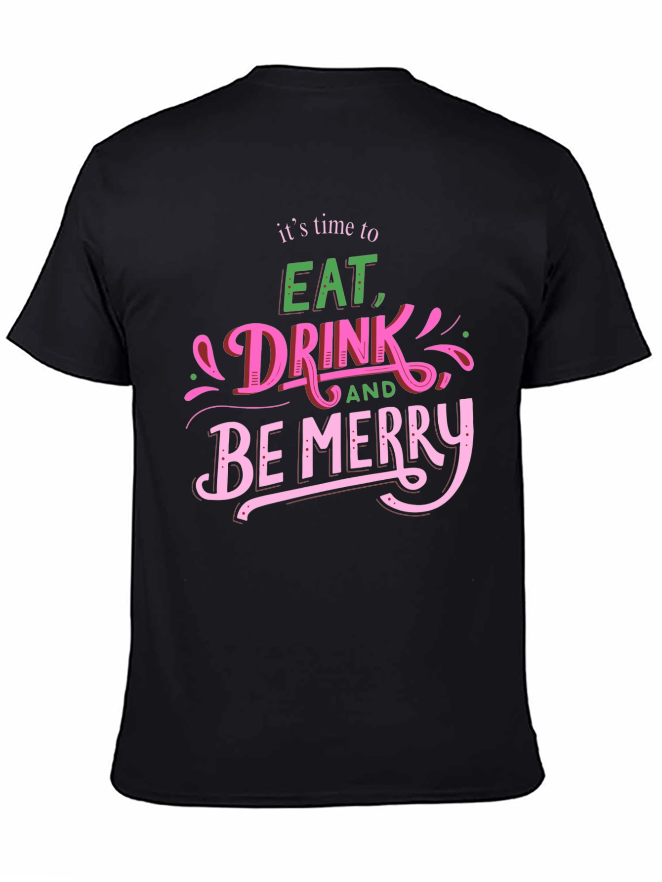 Eat Drink Be Merry Graphic T-Shirt