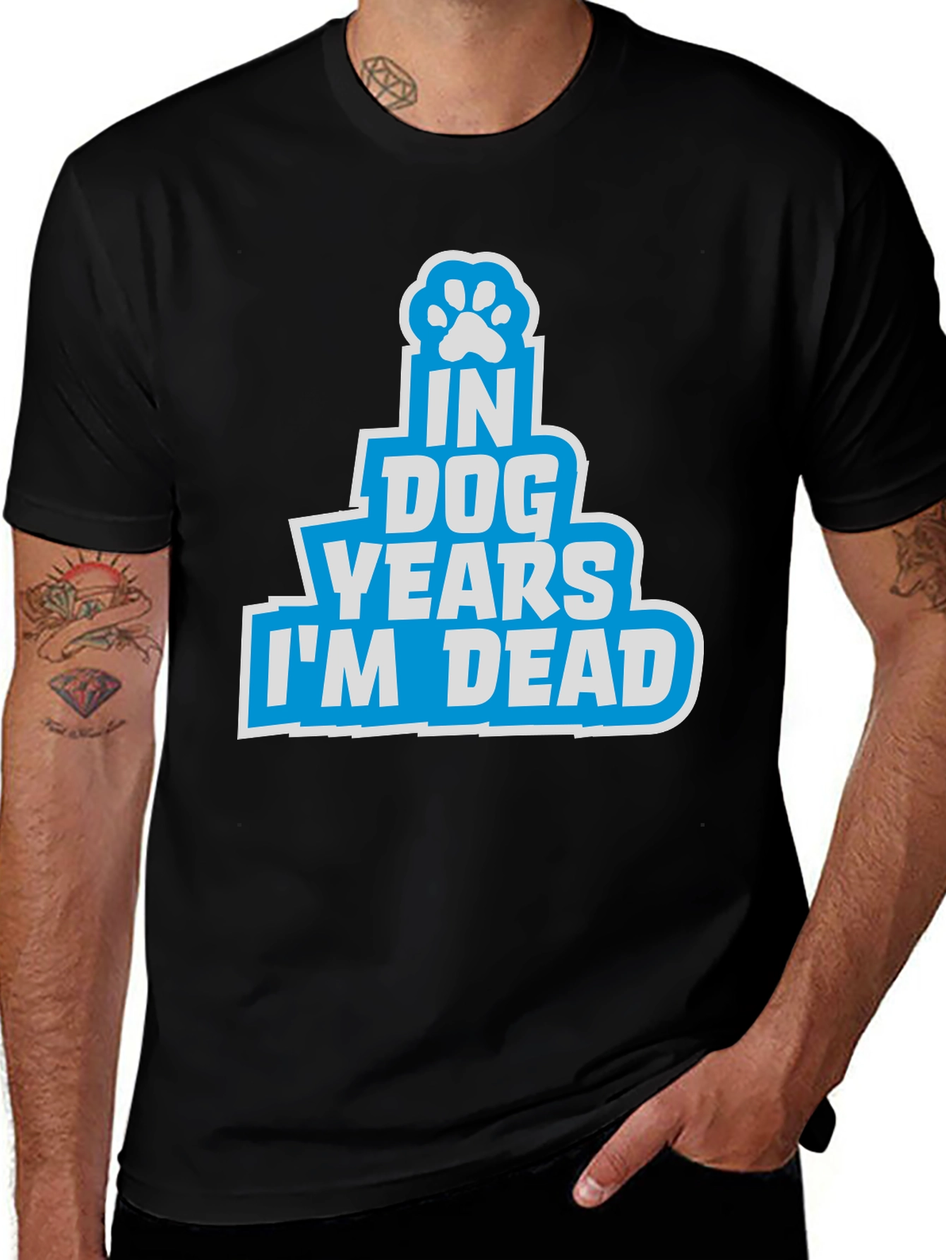 In Dog Years Im Dead T-Shirt