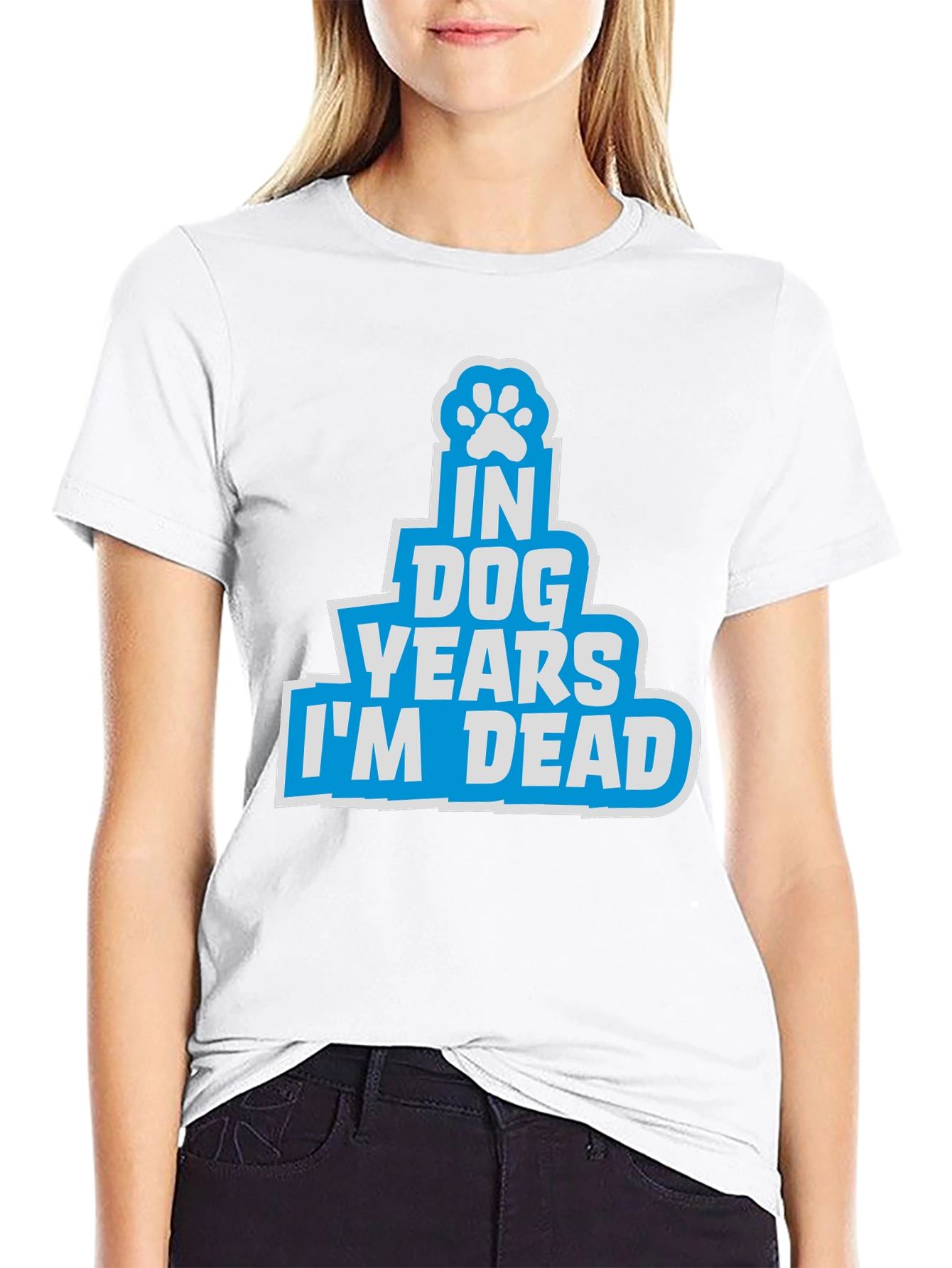 In Dog Years Im Dead T-Shirt