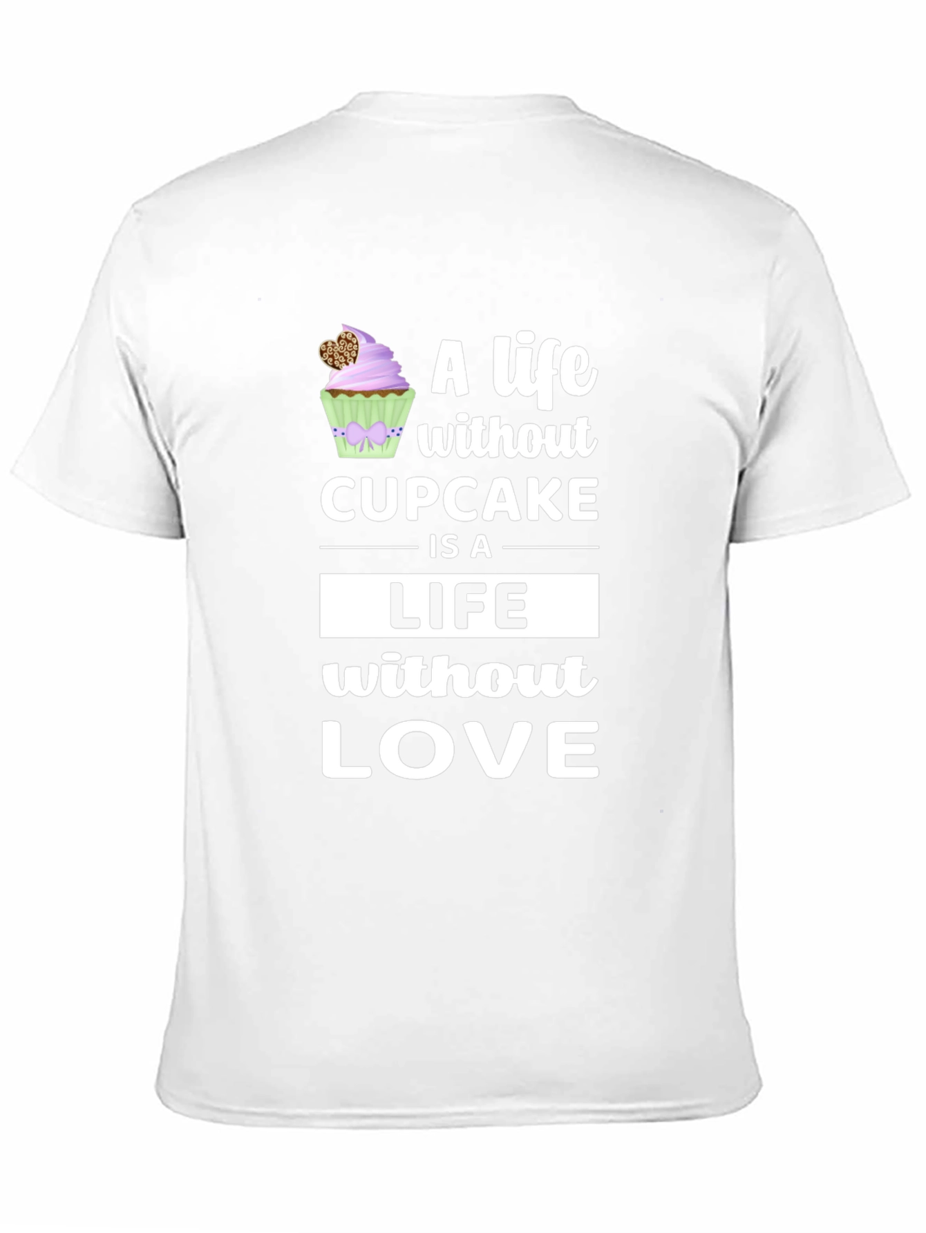 Cupcake Life T-Shirt - Sweet Treat Graphic Tee