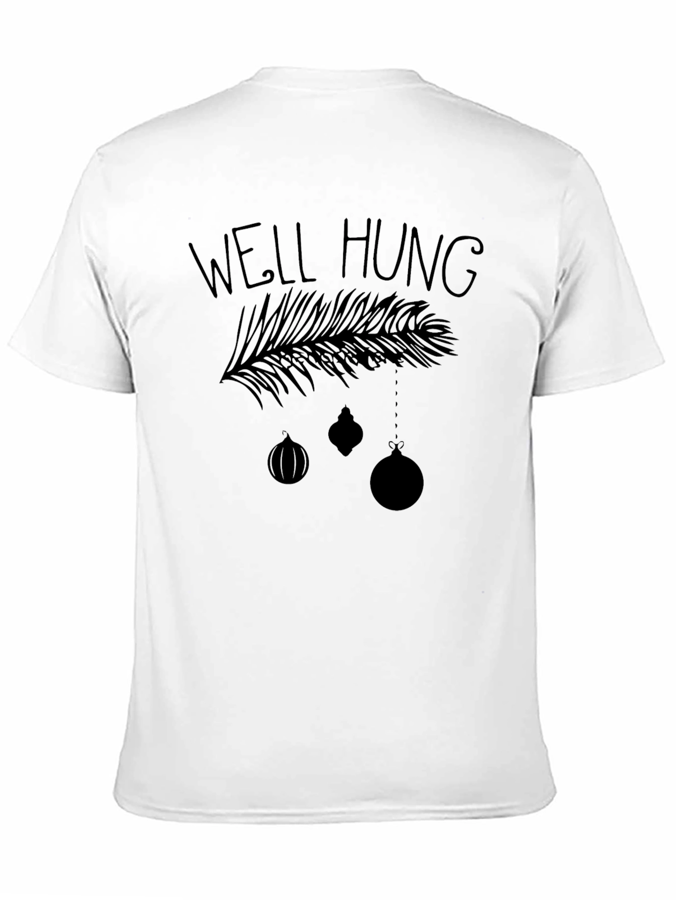 Well Hung Christmas T-Shirt - Holiday Humor