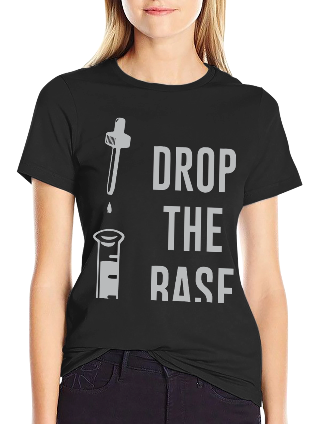 Drop the Base Funny Chemistry T-Shirt