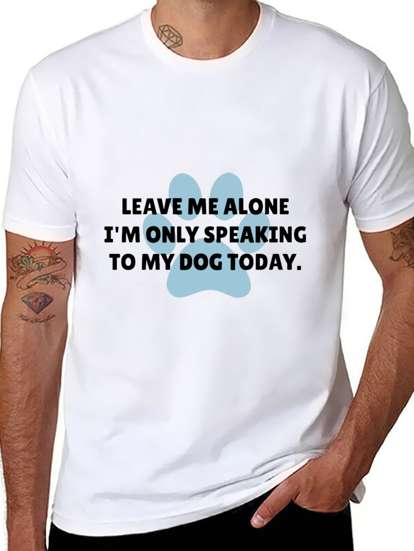 Dog Lover T-Shirt: Leave Me Alone Dog Paw Print