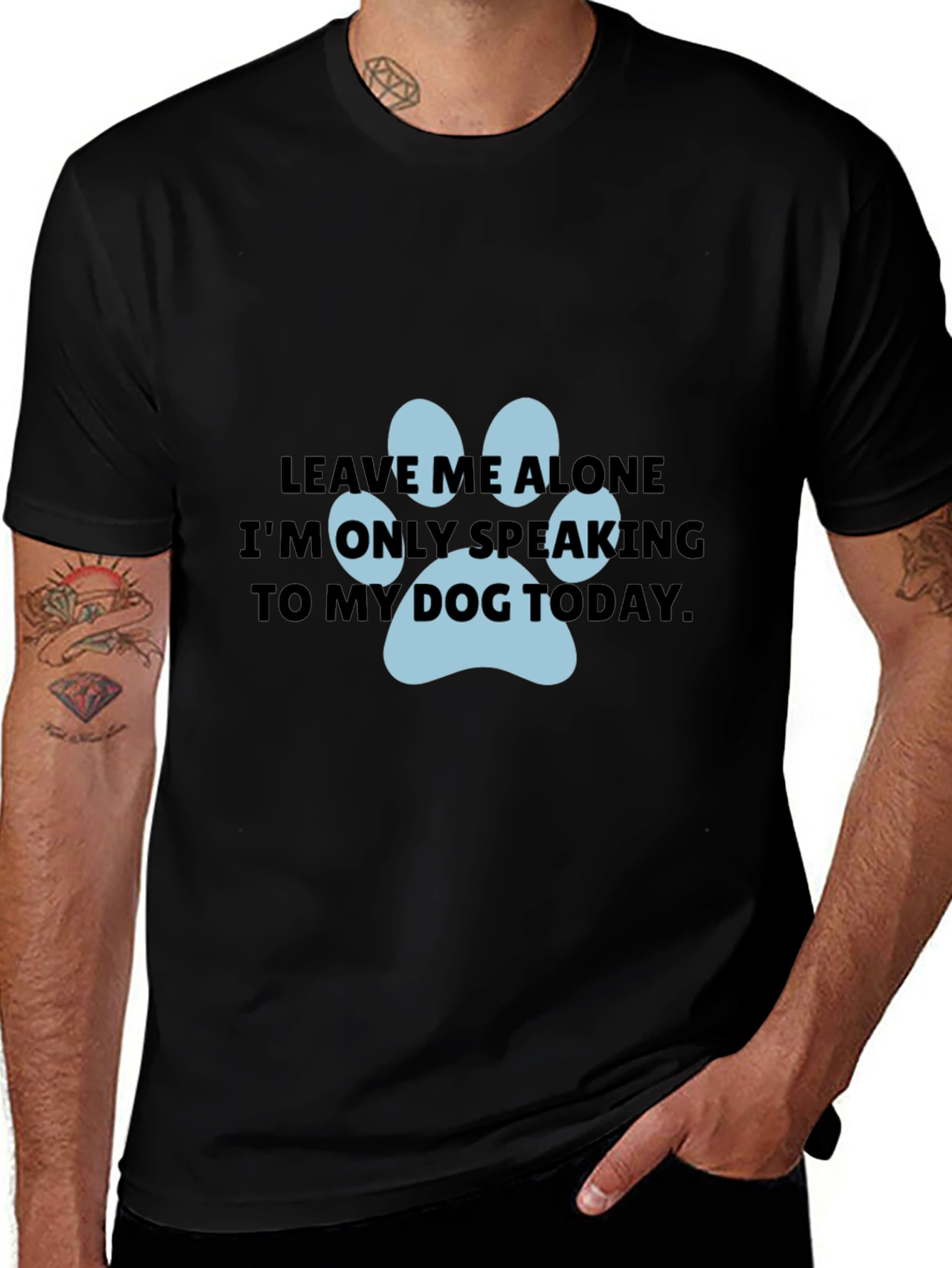 Dog Lover T-Shirt: Leave Me Alone Dog Paw Print