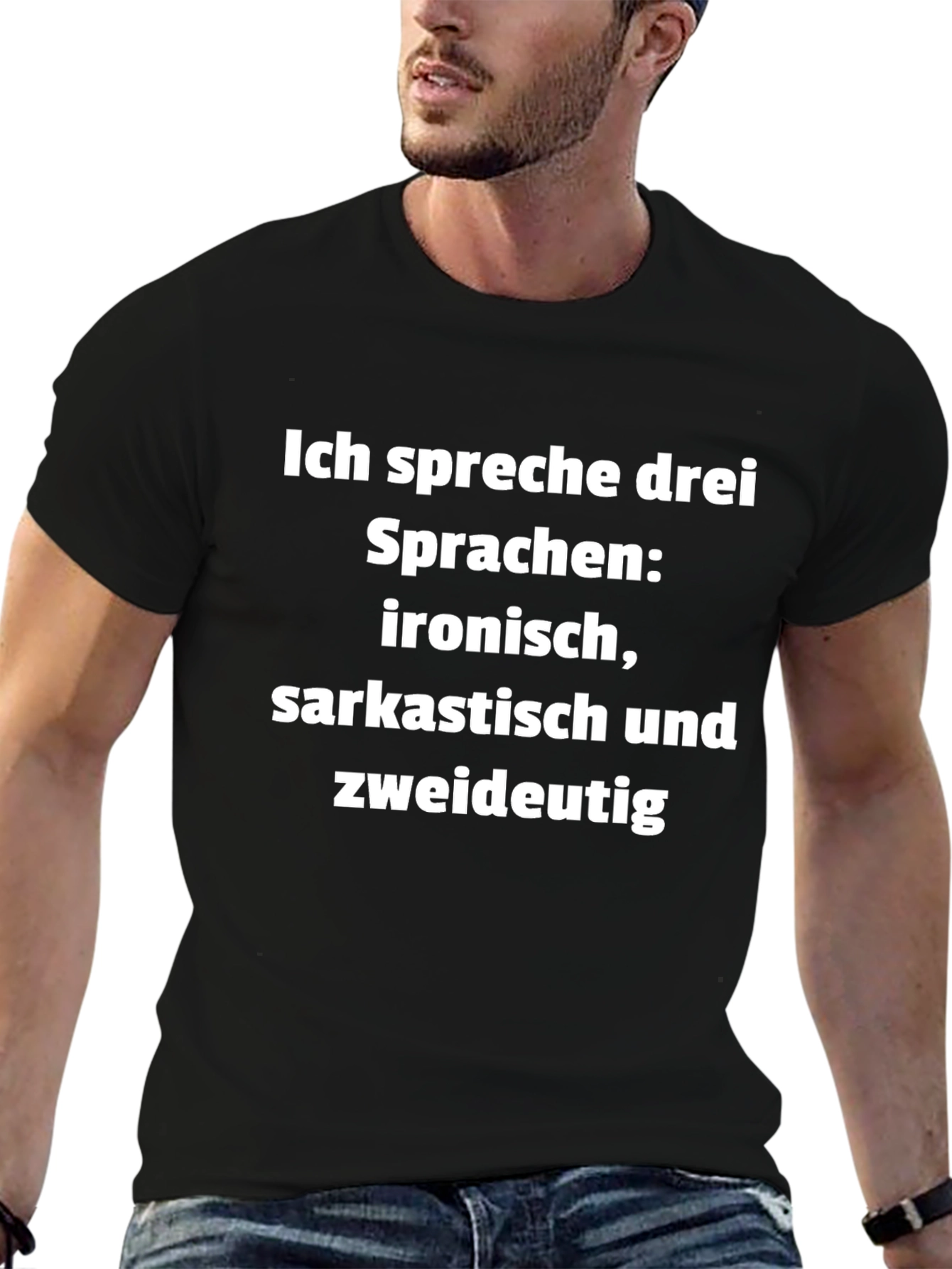 Ich Spreche Drei Sprachen T-Shirt - Ironic Sarcastic Witty