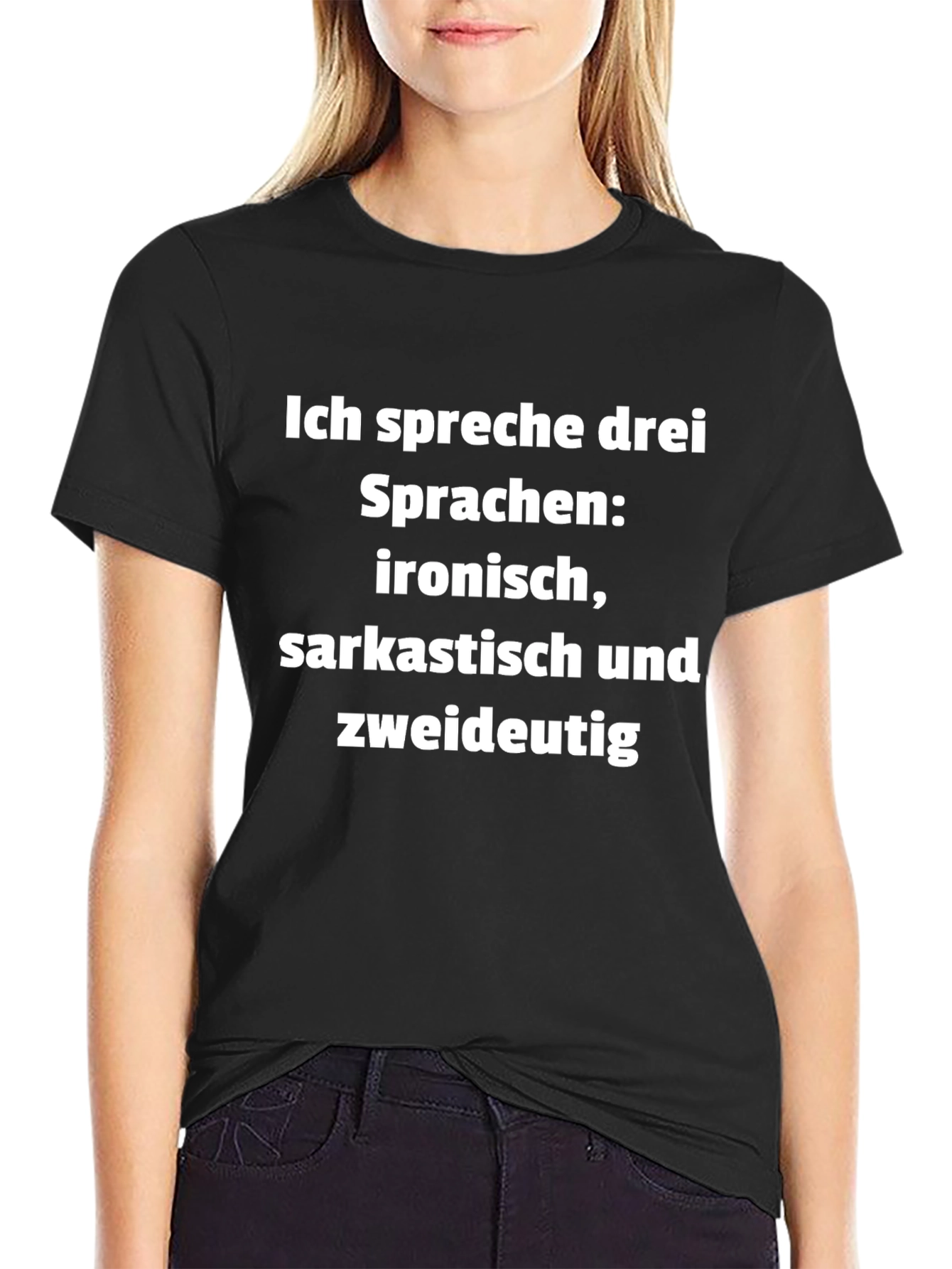 Ich Spreche Drei Sprachen T-Shirt - Ironic Sarcastic Witty