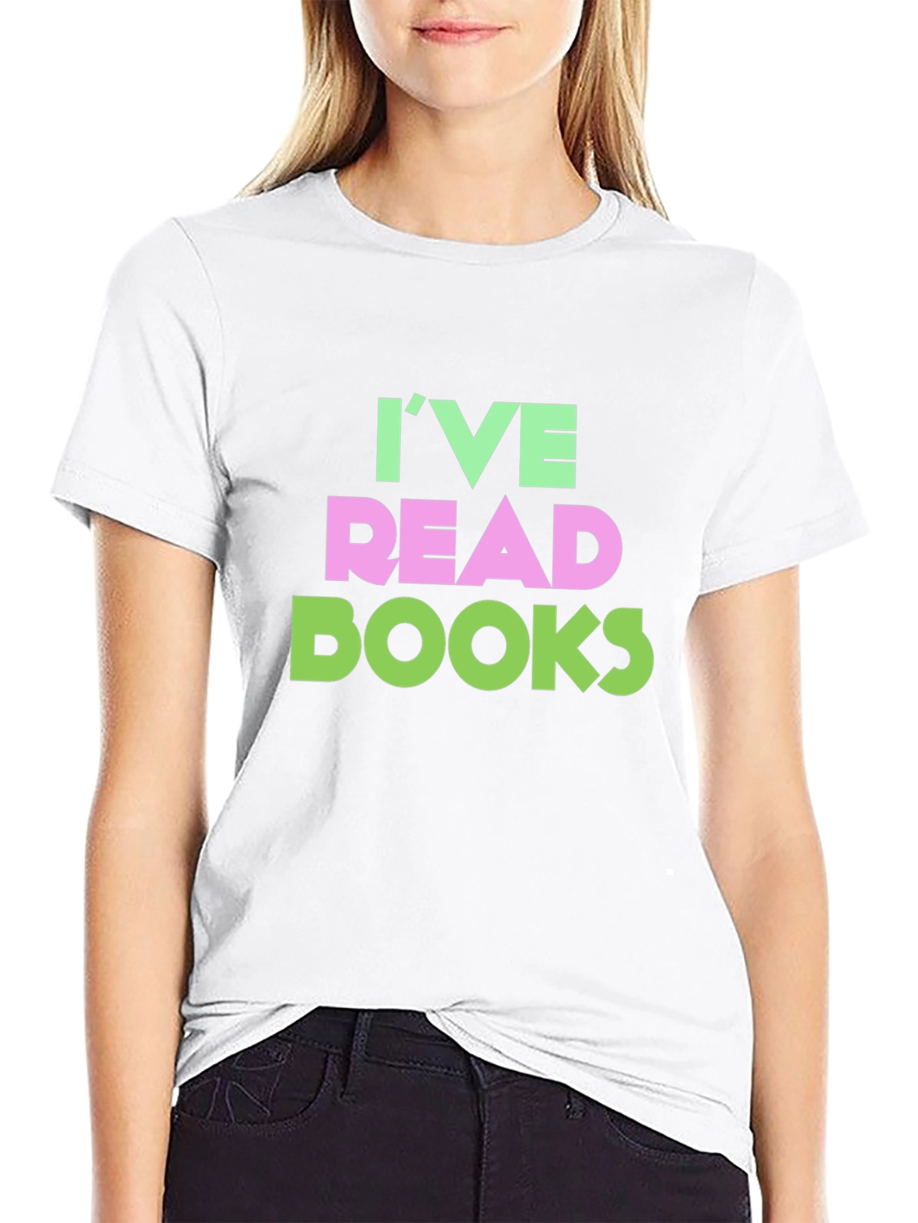 Ive Read Books Graphic Tee