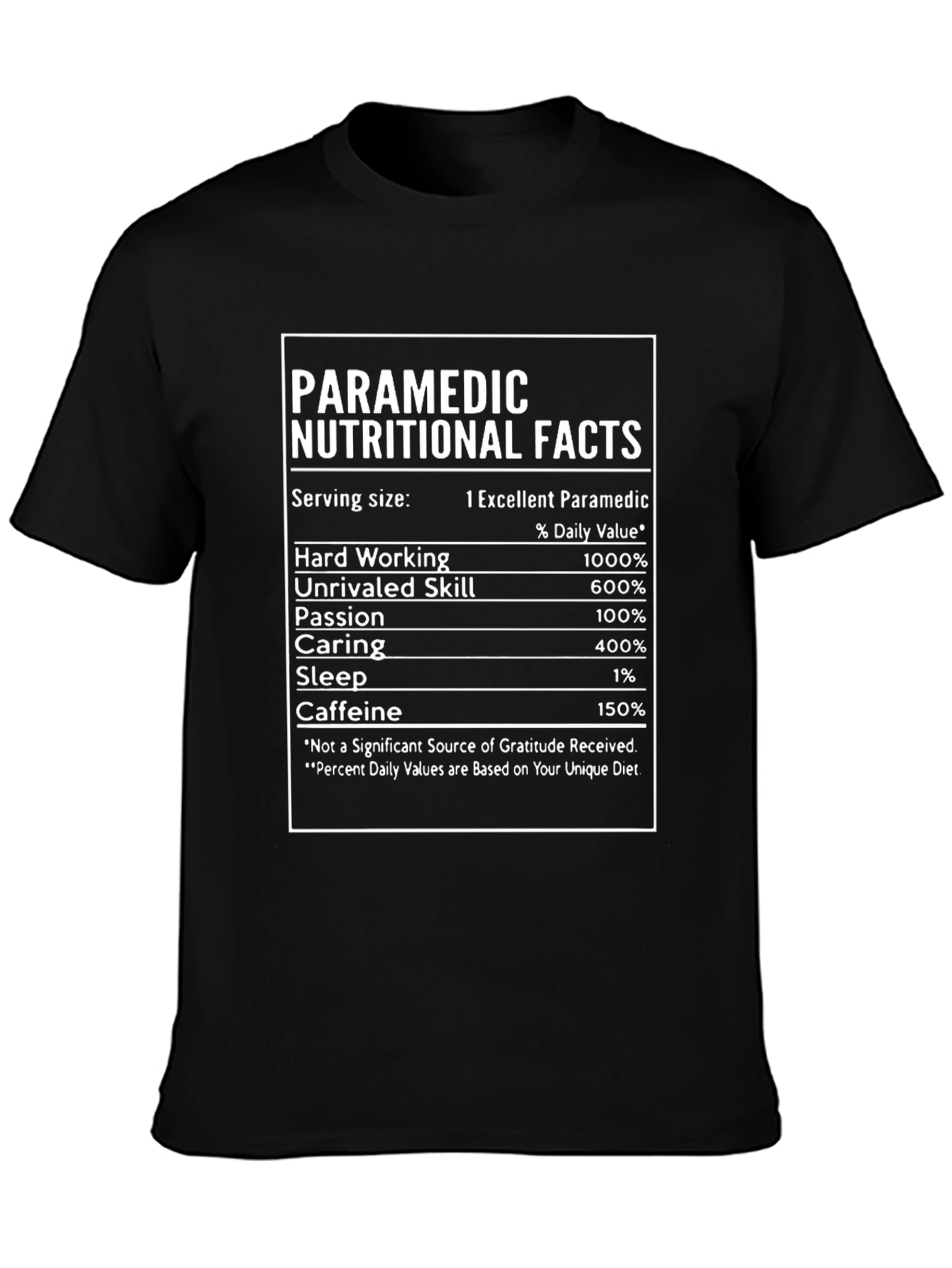 Paramedic Nutritional Facts Novelty T-Shirt