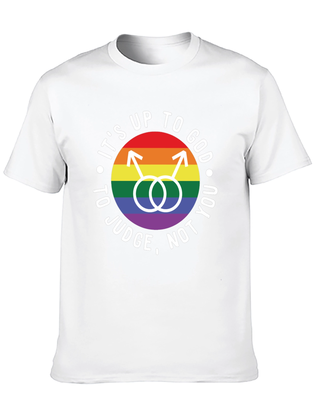 Its Up to God T-Shirt - LGBTQ Pride Tee