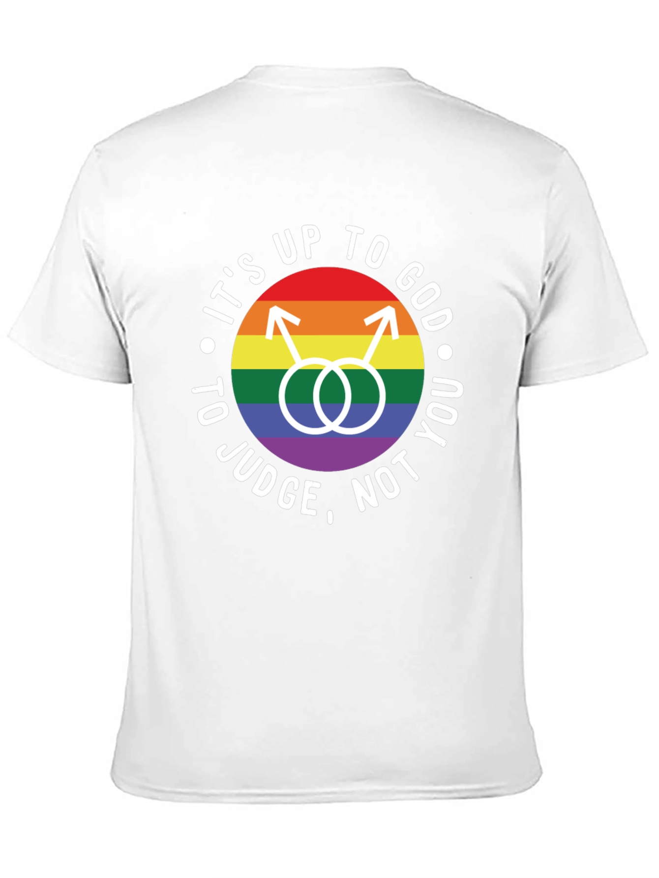 Its Up to God T-Shirt - LGBTQ Pride Tee