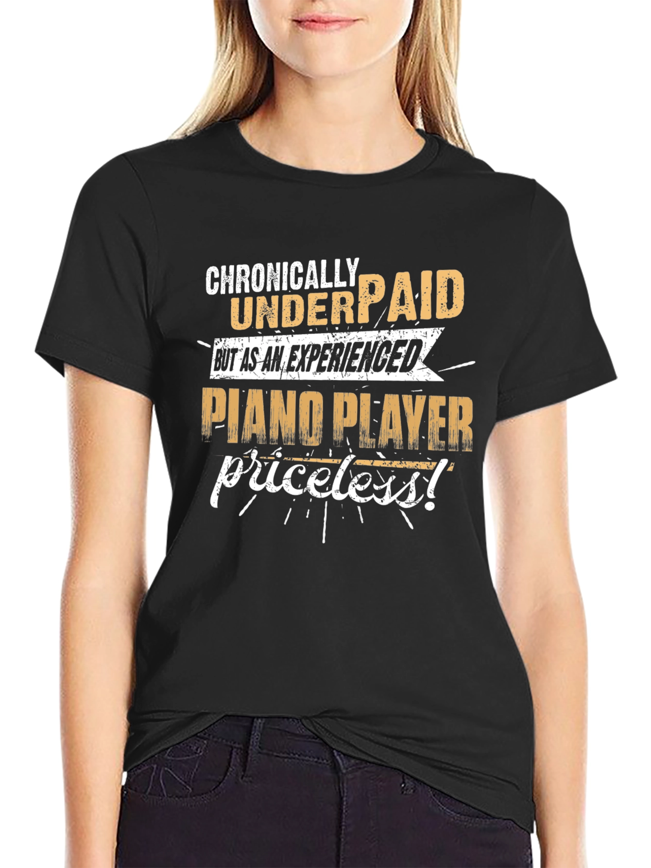 Chronically Underpaid Piano Player T-Shirt