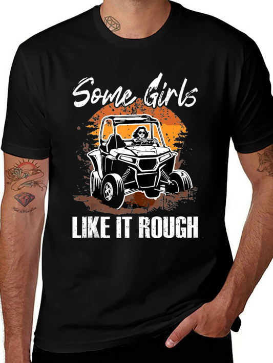 Some Girls Like It Rough T-Shirt