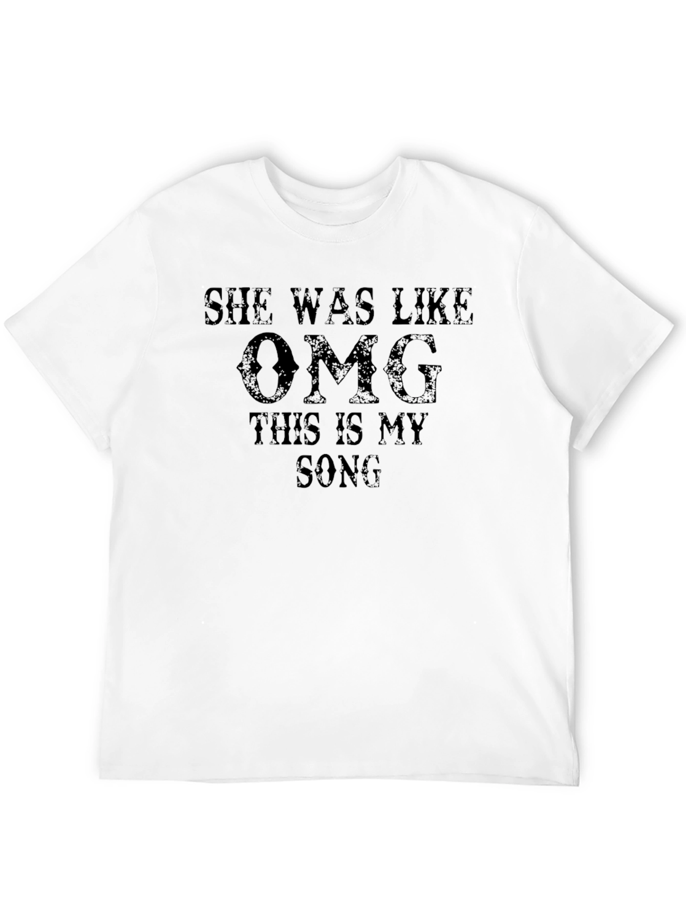 OMG This Is My Song Funny Graphic Tee