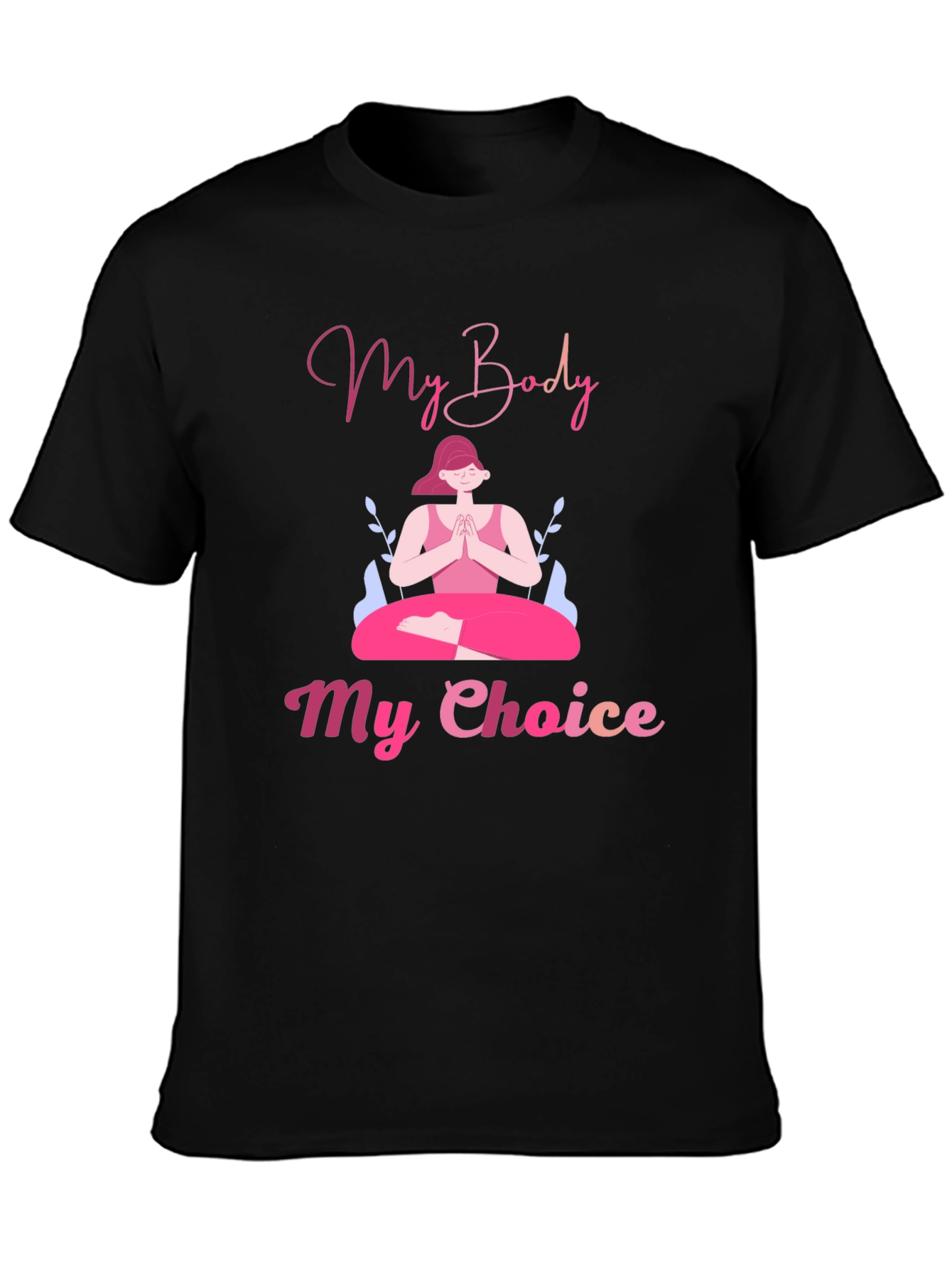 My Body My Choice Graphic Tee